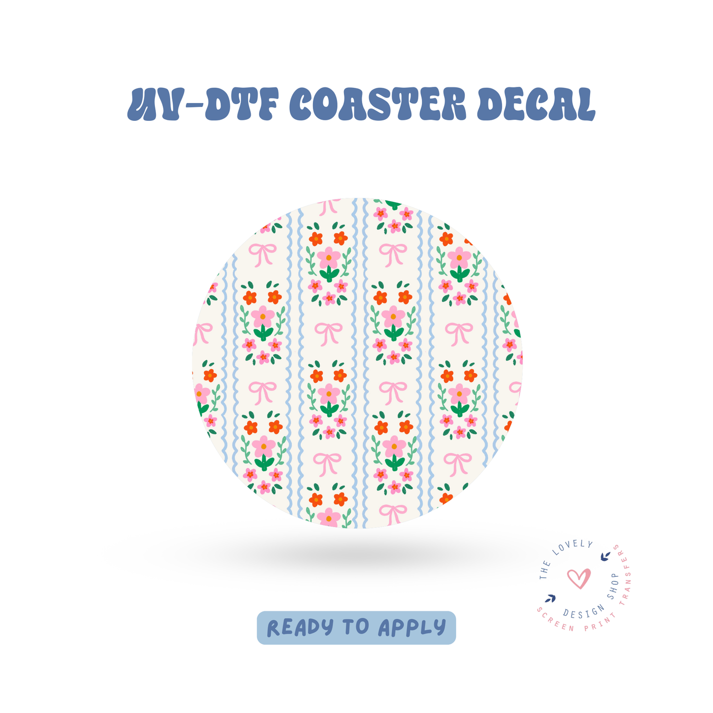 Summer Florals - UV DTF Coaster Decal - Apr 23