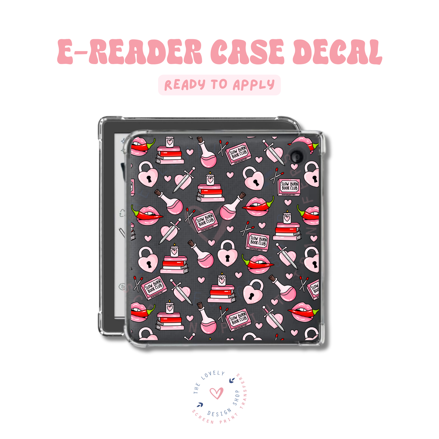 Slow Burn Book Club - UV DTF E-Reader Decal Jun 11
