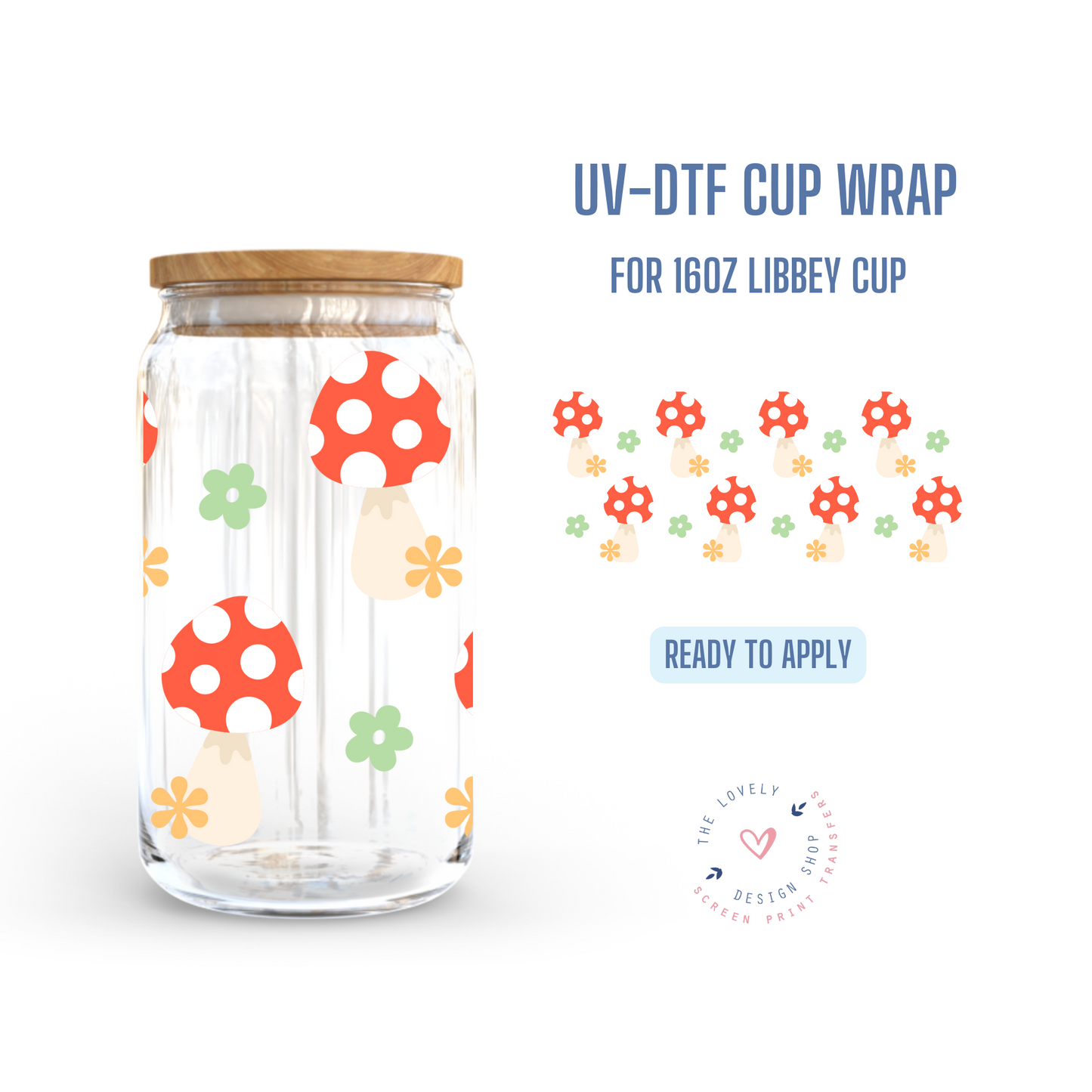 Mushie Pattern - UV DTF 16 oz Libbey Cup Wrap (Ready to Ship) Feb 27