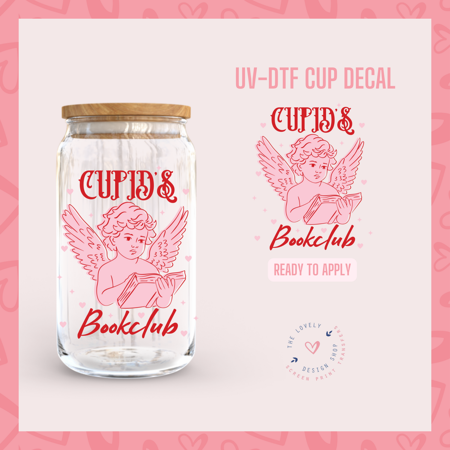 Cupids Book Club - UV DTF Cup Decal - Jan 20