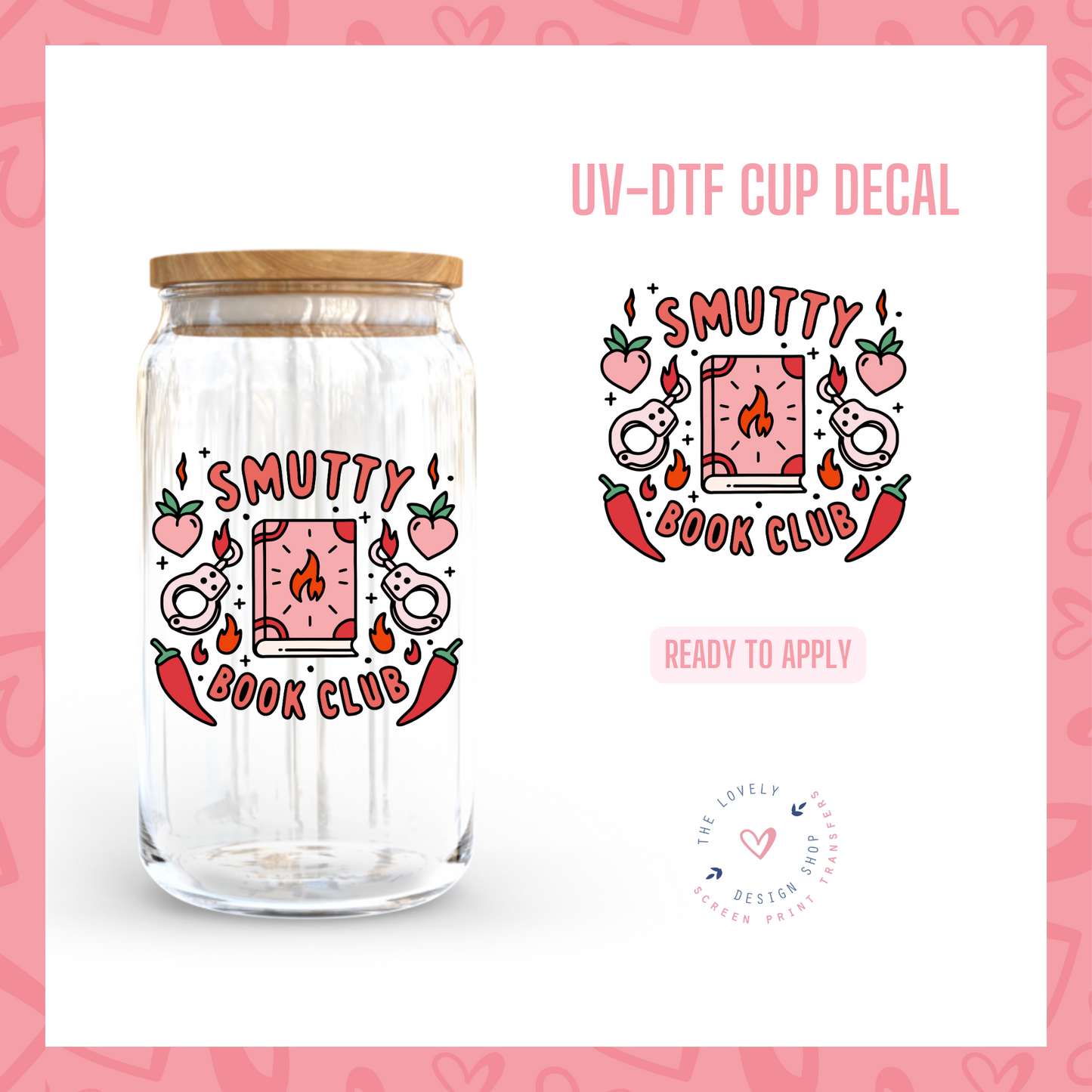 Smutty Book Club - UV DTF Cup Decal (Ready to Ship) Mar 19