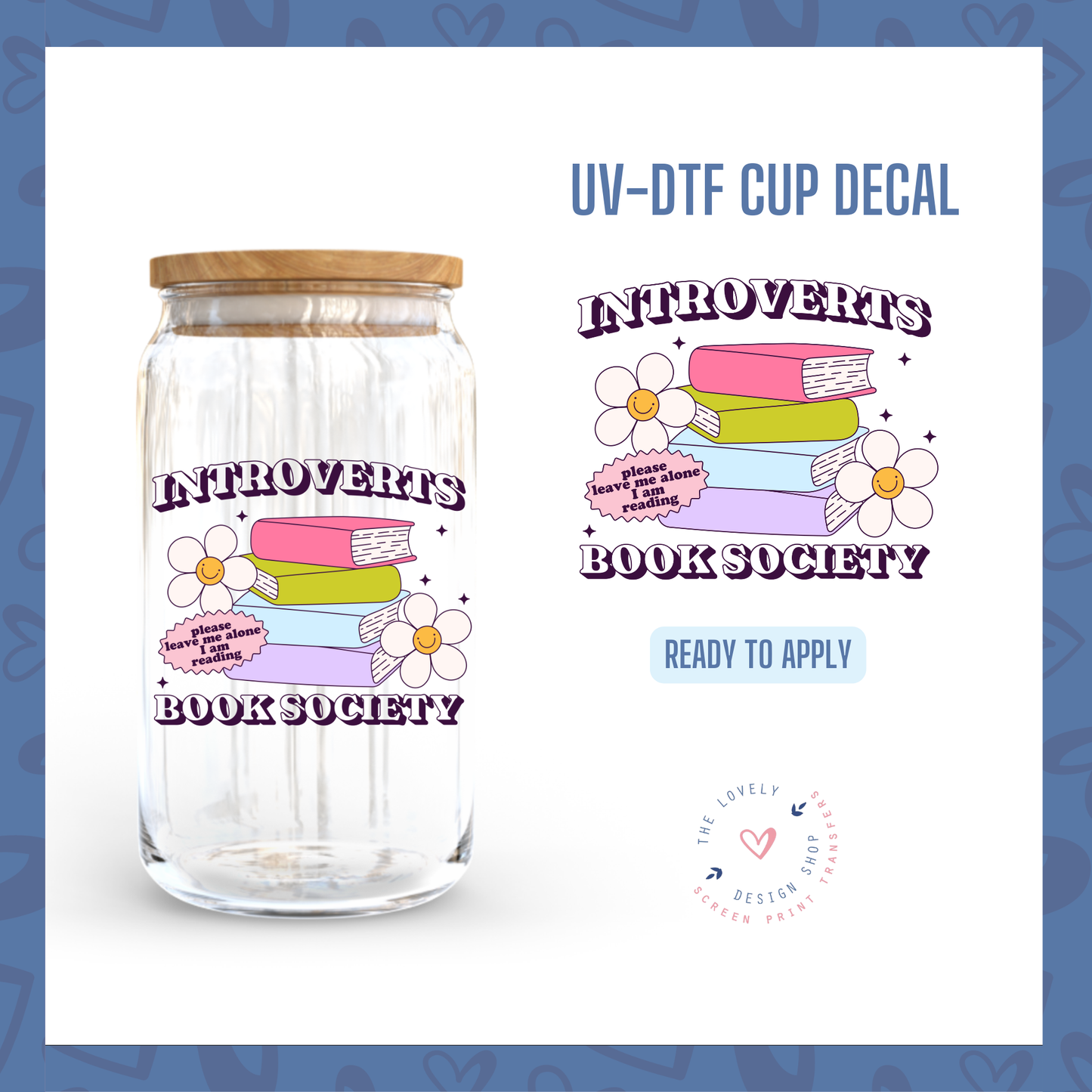 Introverts Book Society - UV DTF Cup Decal (Ready to Ship) Jun 24