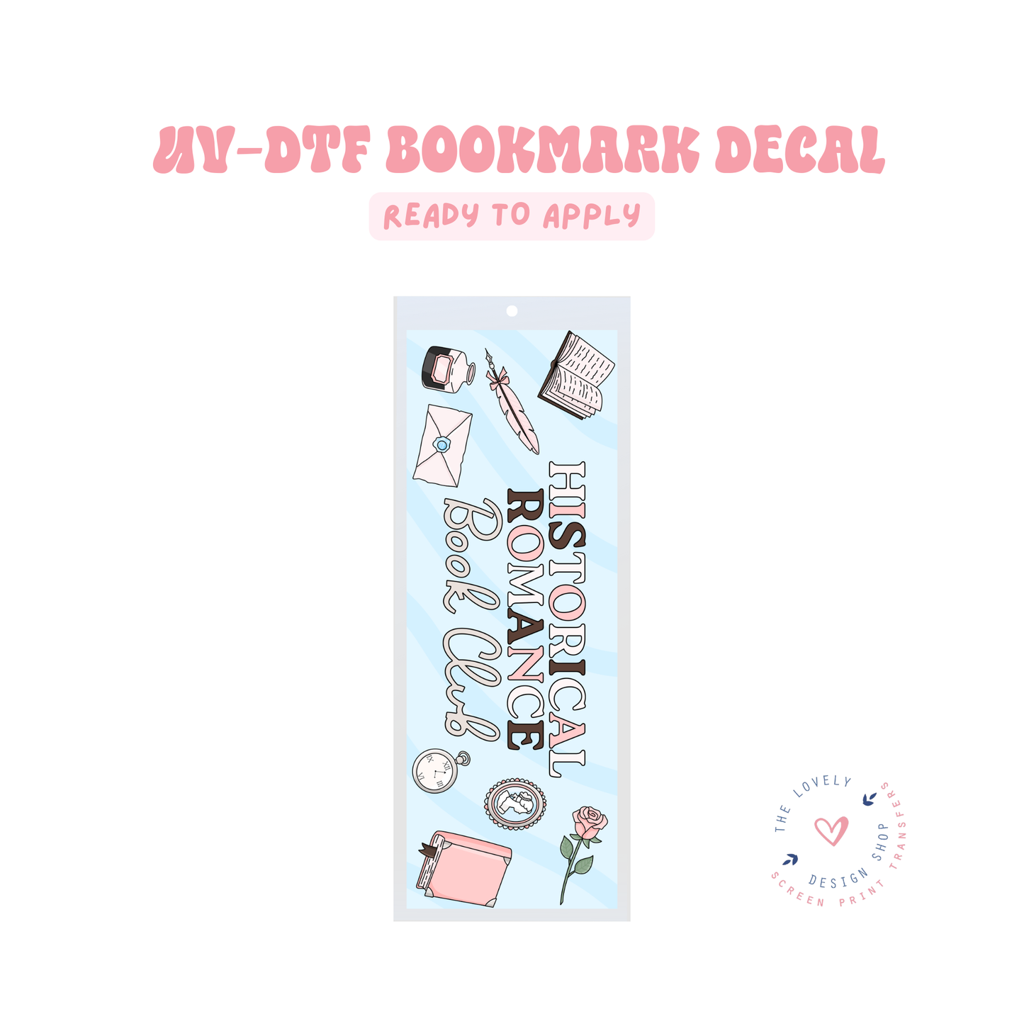 Historical Romance Book Club - UV DTF Bookmark Decal - Jan 27