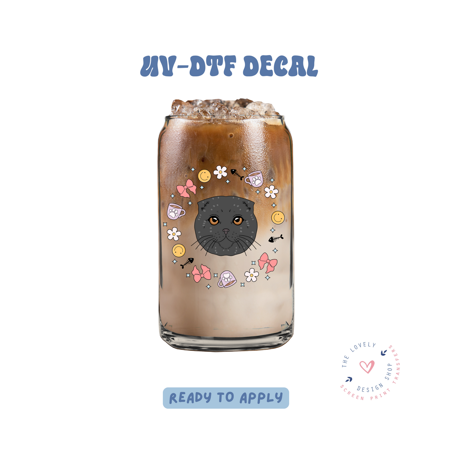 Floof Cat - UV DTF Cup Decal - Feb 24