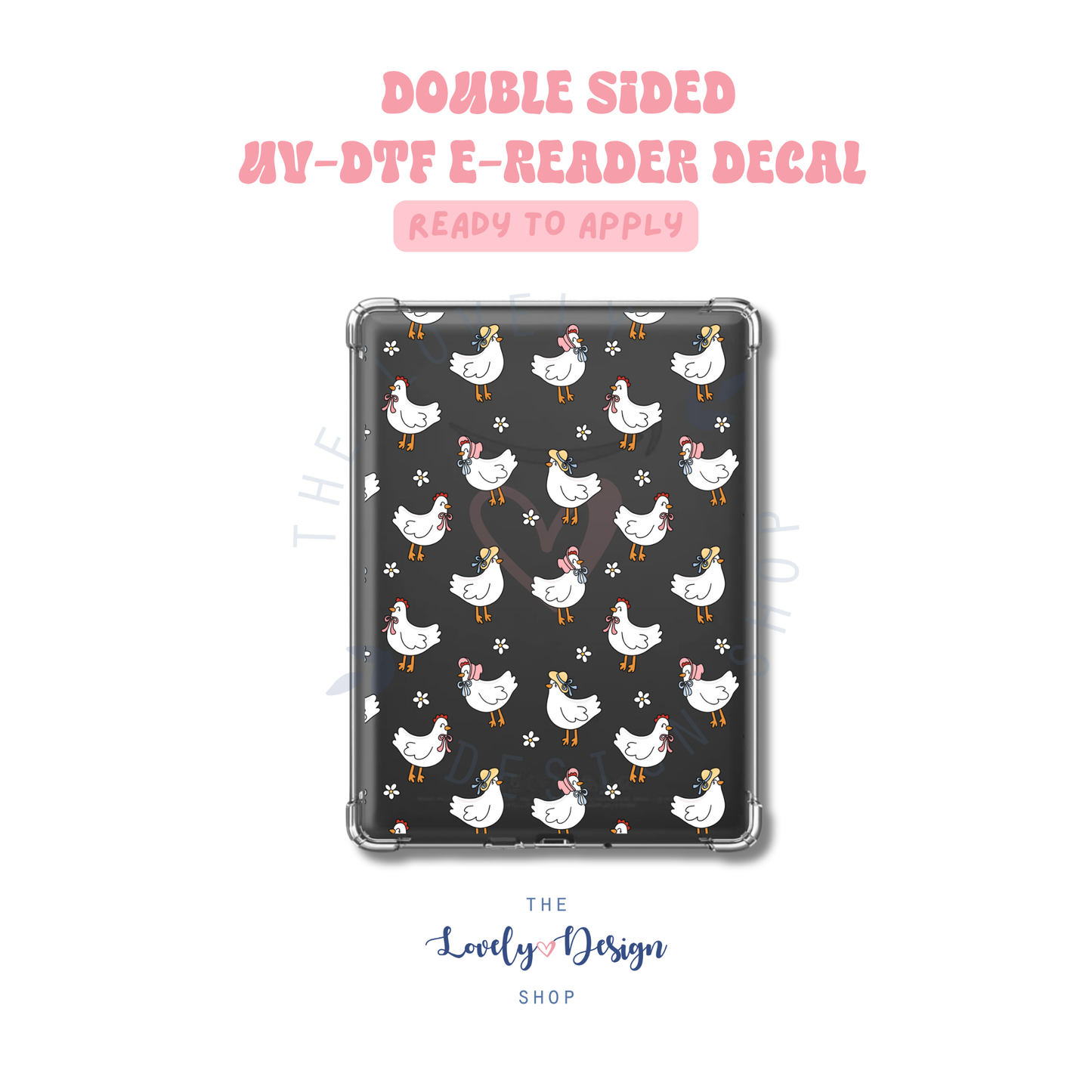 Chickens - UV DTF E-Reader Decal - Aug 8