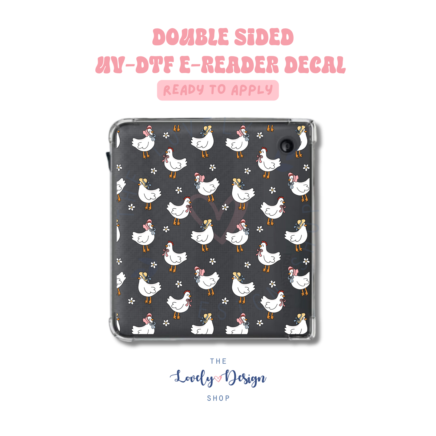 Chickens - UV DTF E-Reader Decal - Aug 8