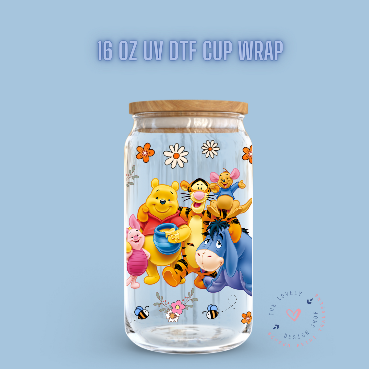 Bear and Friends Flowers and Bees Theme - UV DTF 16 oz Libbey Cup Wrap (Ready to Ship) Feb 5