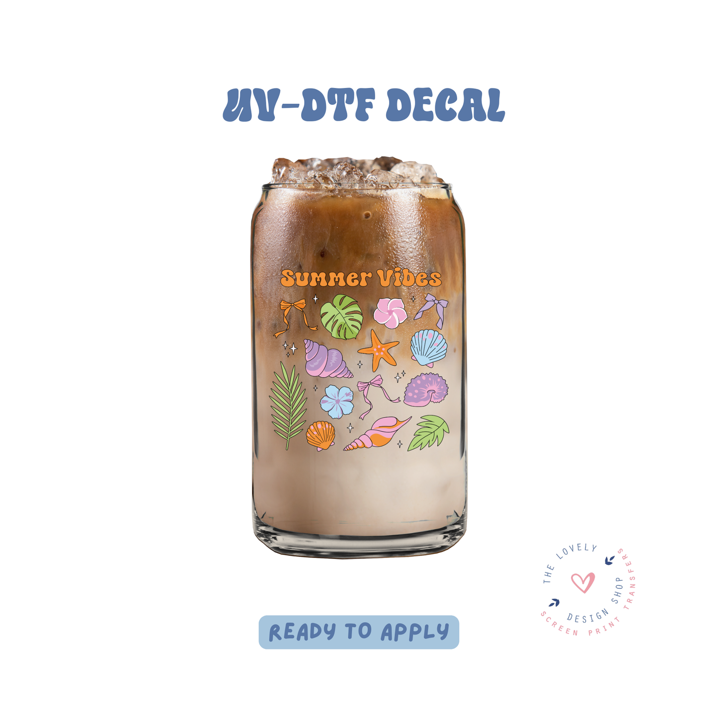 Summer Vibes - UV DTF Cup Decal - May 2
