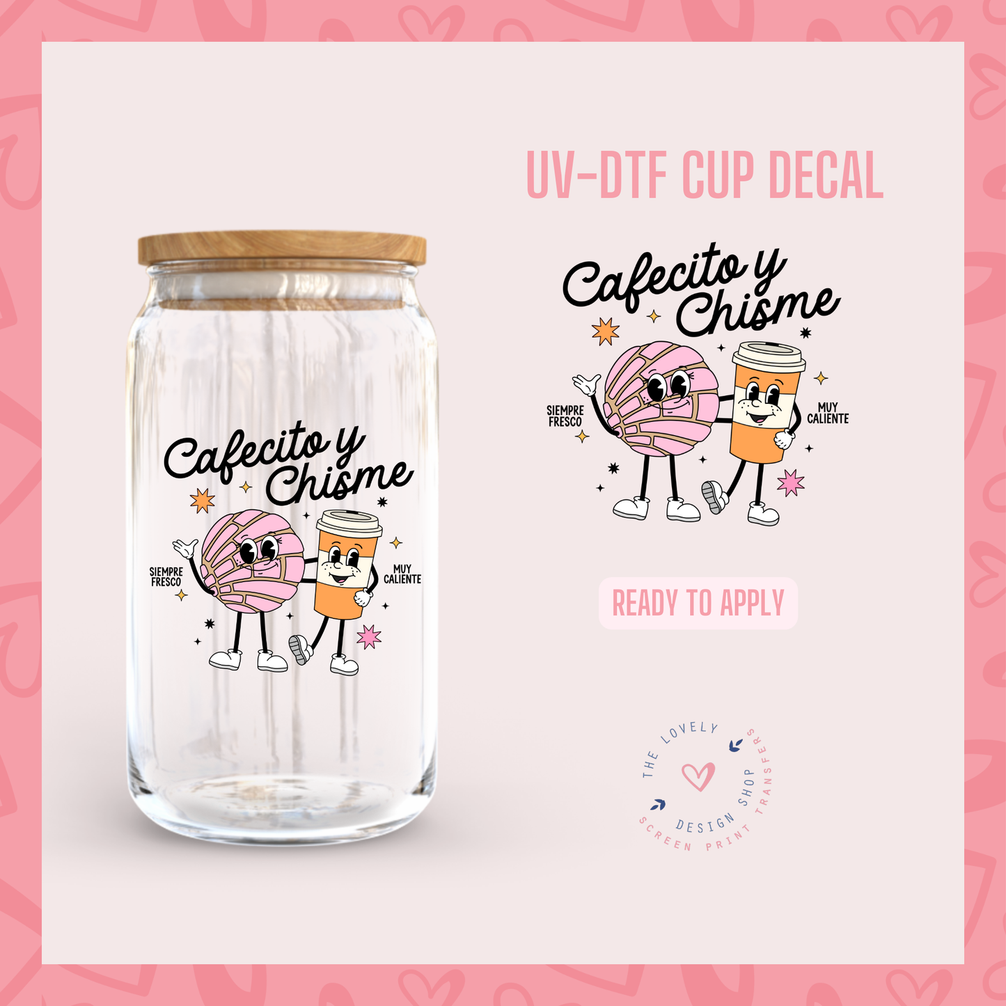 Cafecito y Chisme - UV DTF Cup Decal - Nov 4