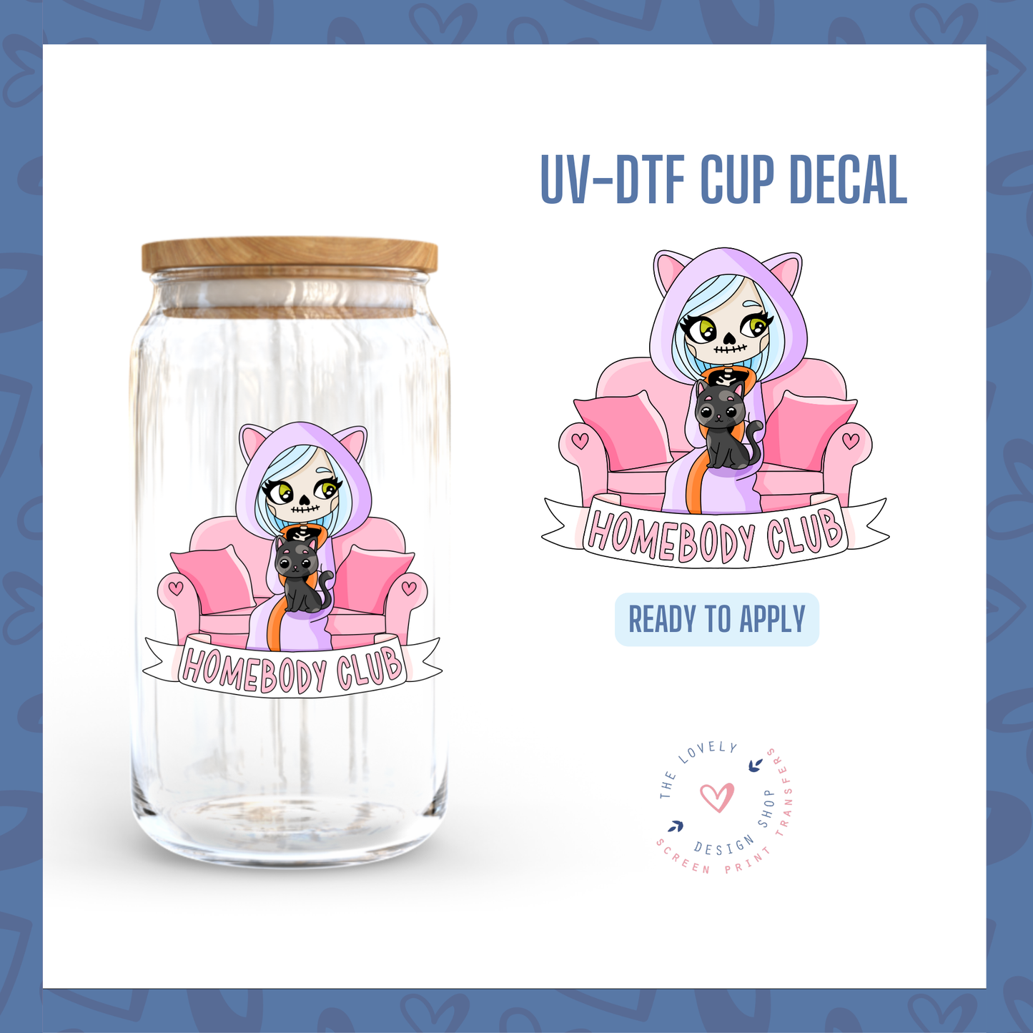 Homebody Club - UV DTF Cup Decal - Aug 12