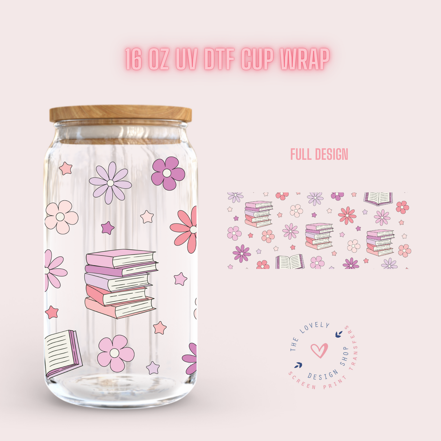 Books and Flowers - UV DTF 16 oz Libbey Cup Wrap (Ready to Ship) Feb 5