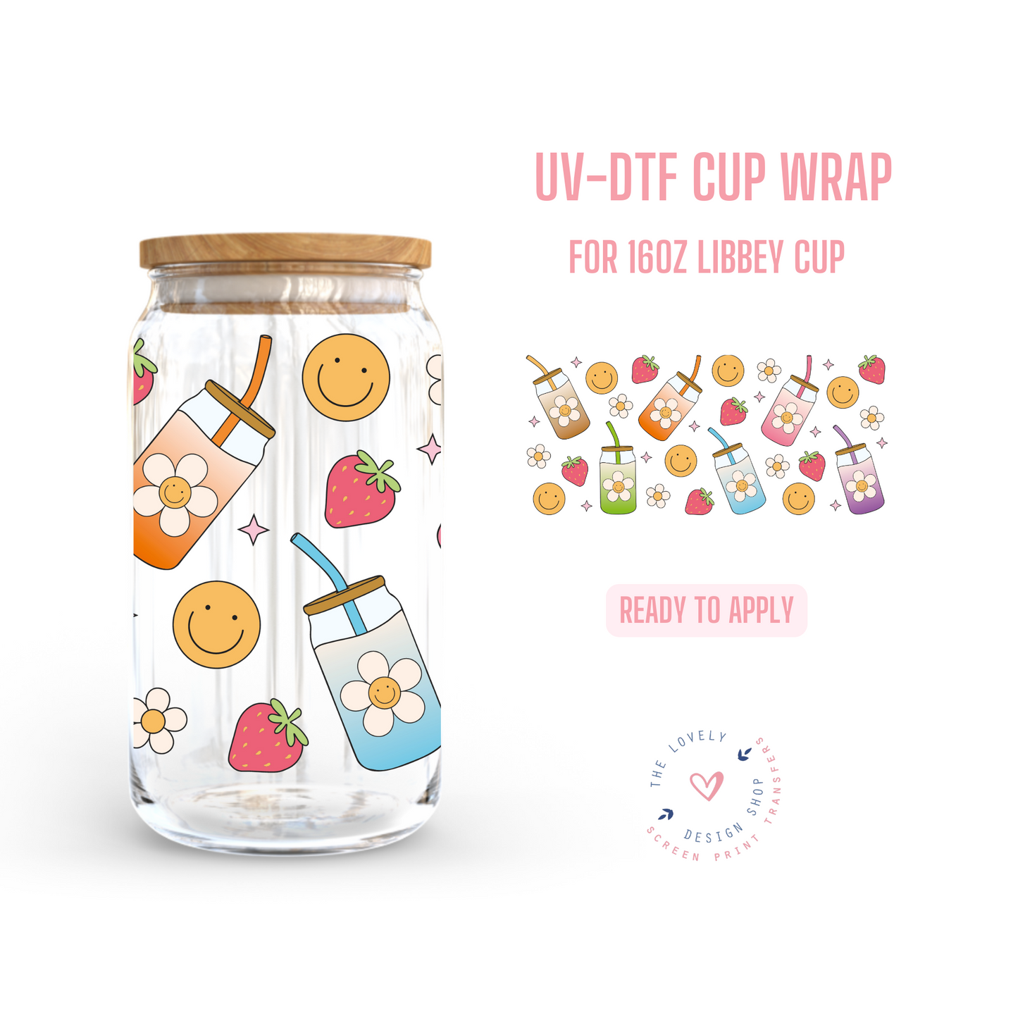 Happy Drinks - UV DTF 16 oz Libbey Cup Wrap (Ready to Ship) Apr 22