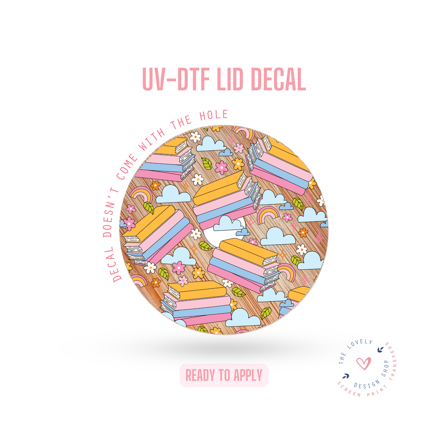 Bookish Bliss - UV DTF Lid Decal (Ready to Ship) Apr 8