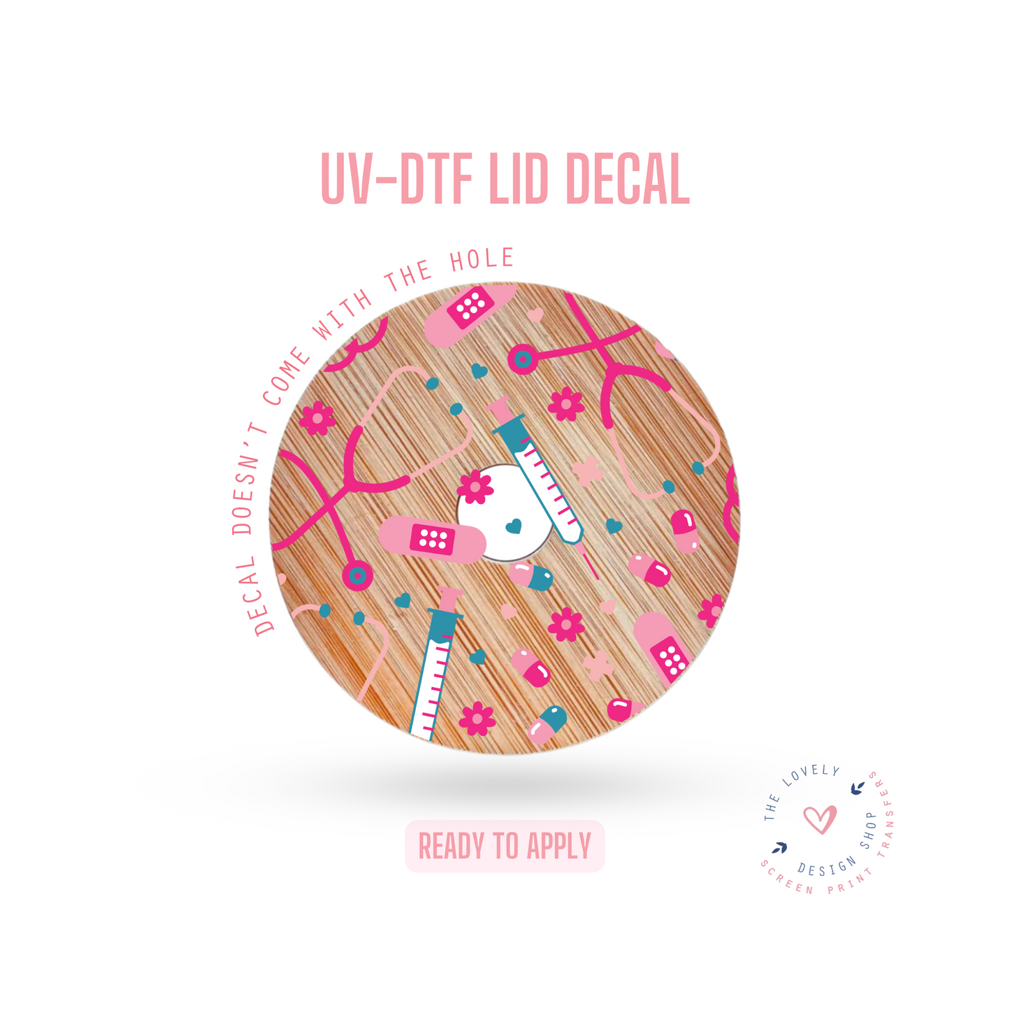 Nifty Nurse - UV DTF Lid Decal (Ready to Ship) Apr 1