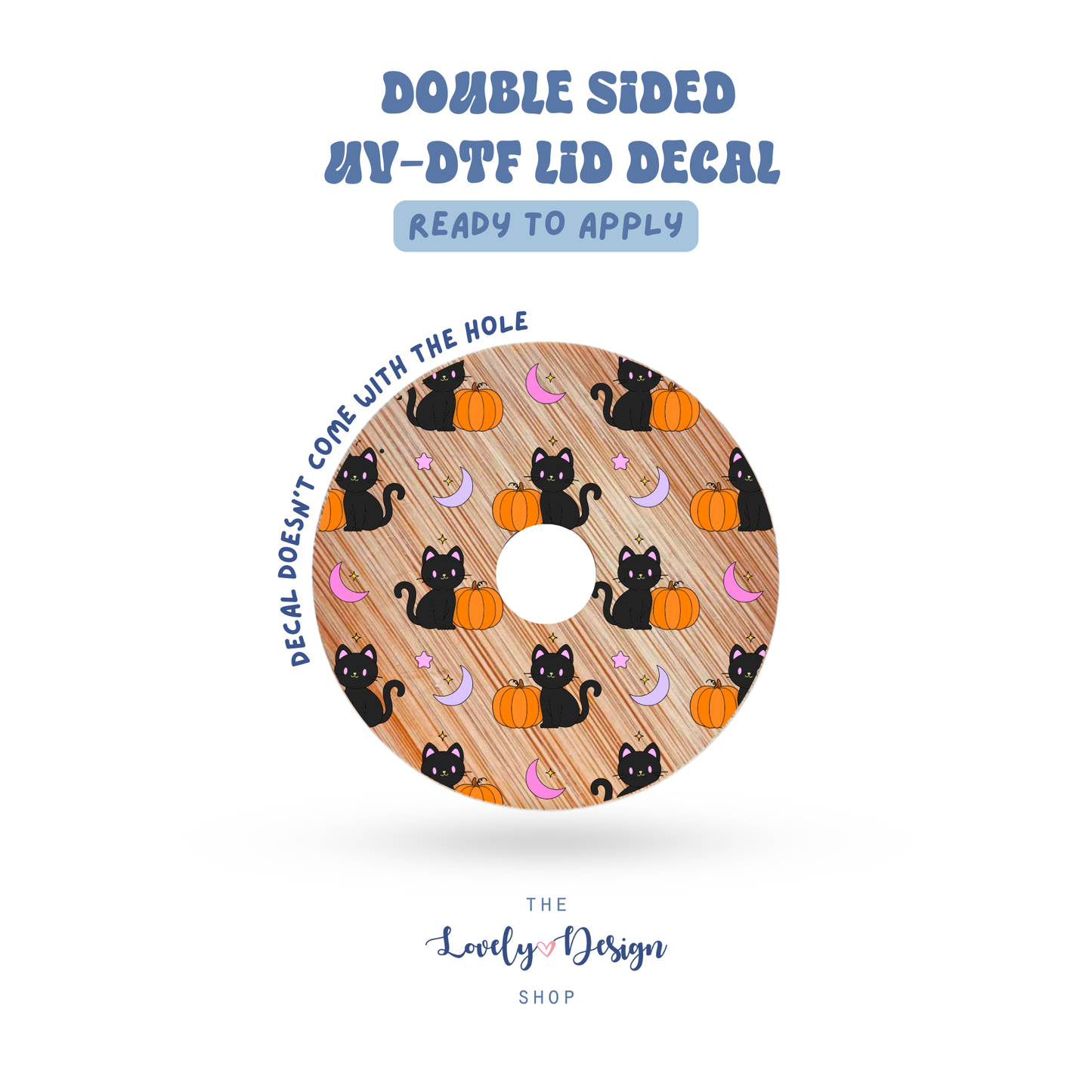 Black Cat Pumpkins - UV DTF Lid Decal - Aug 27