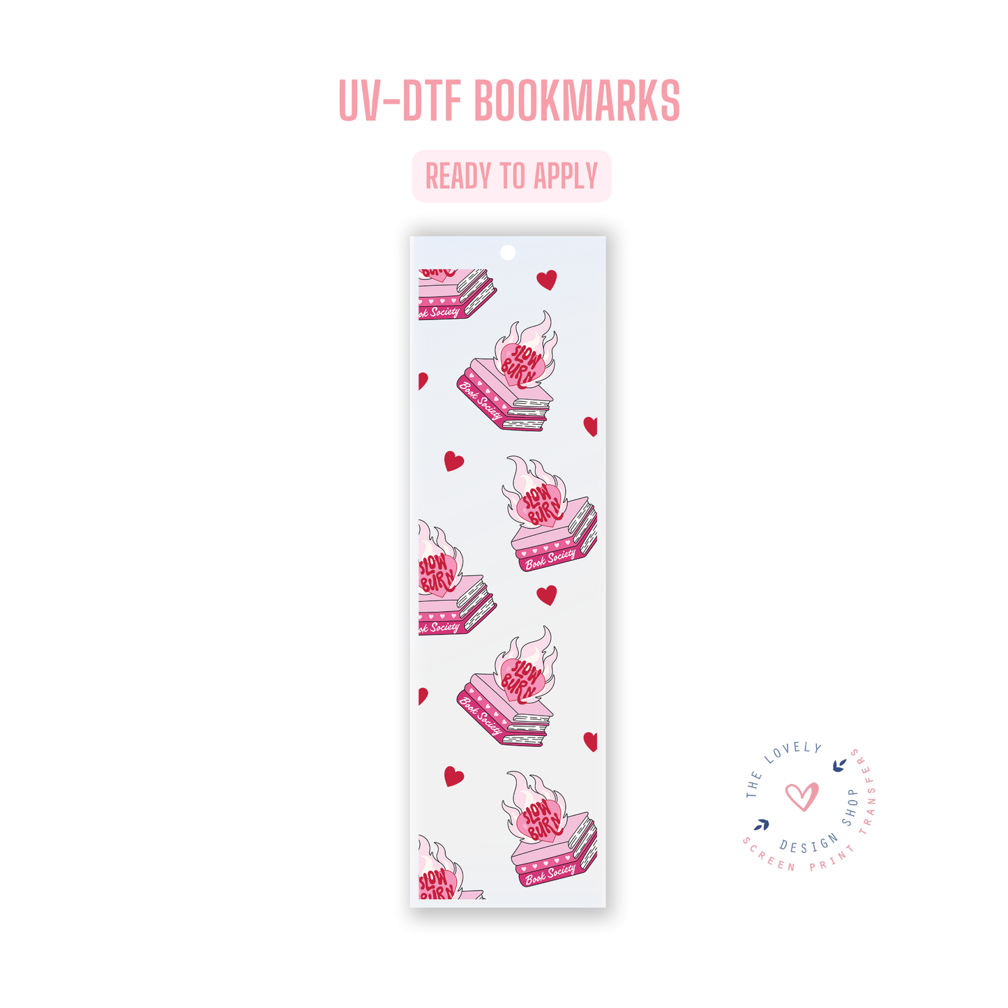 Slow Burn Book Society - UV DTF Bookmark Decal (Ready to Ship) Jun 10