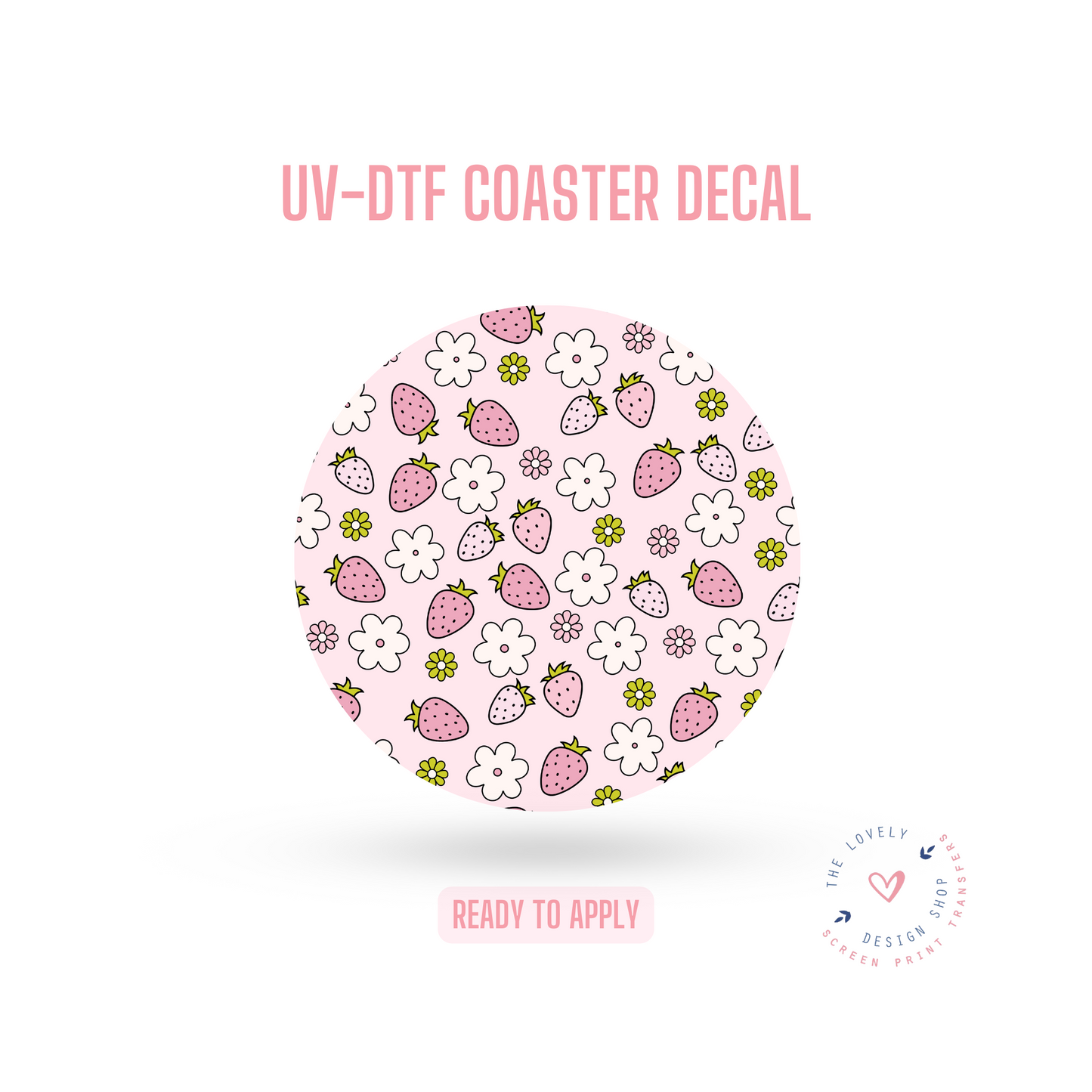 Strawberry Picnics - UV DTF Coaster Decal (Ready to Ship) Apr 17