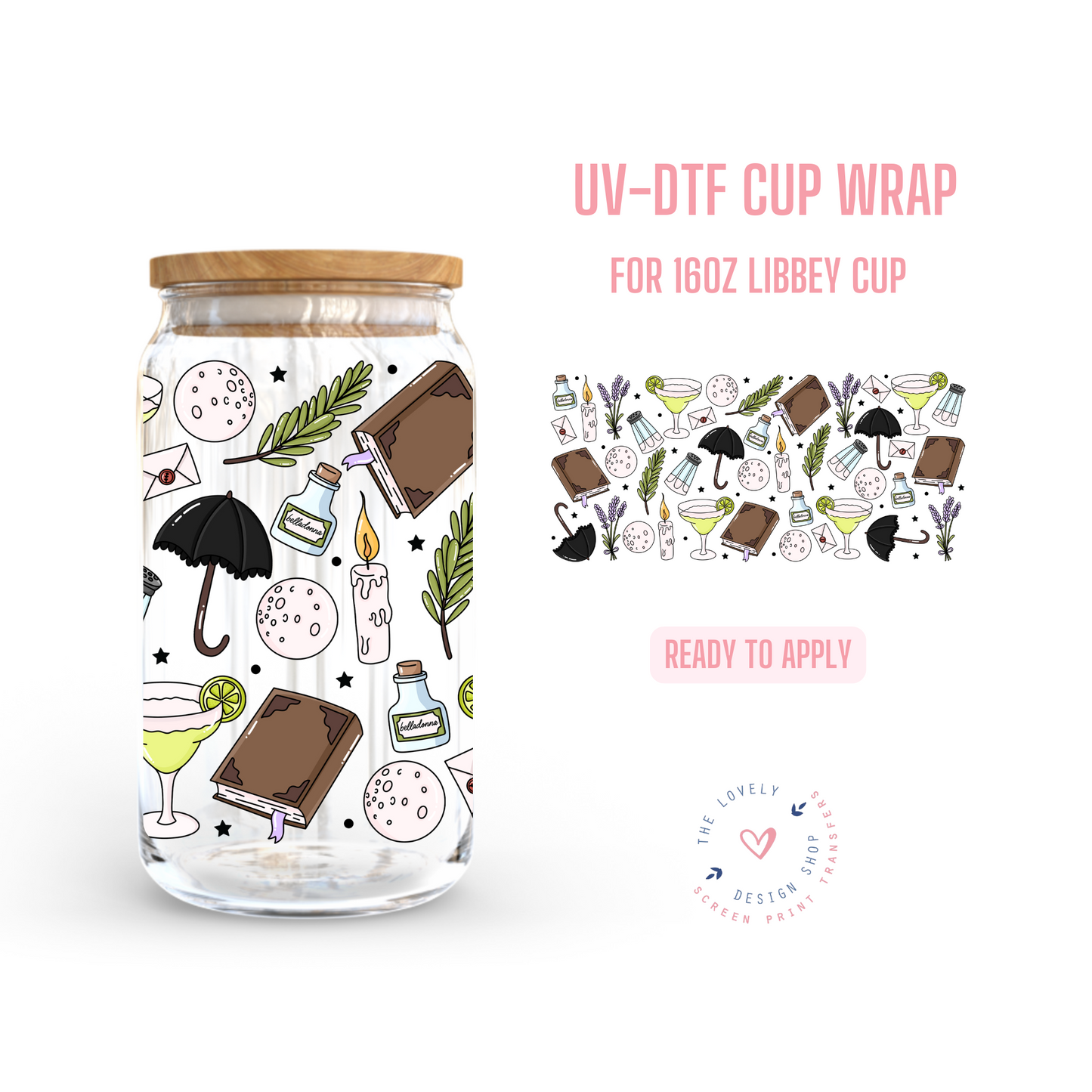 Practical Magic - UV DTF 16 oz Libbey Cup Wrap - Sep 3