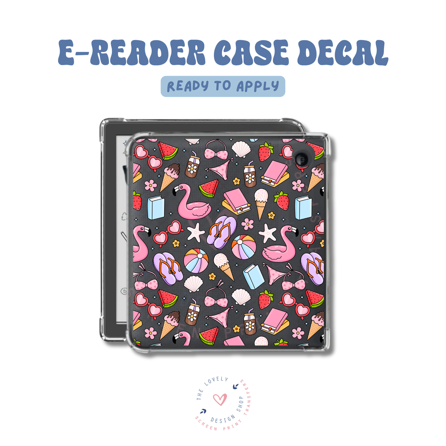 Girly Summer Vibes - UV DTF E-Reader Decal - May 2