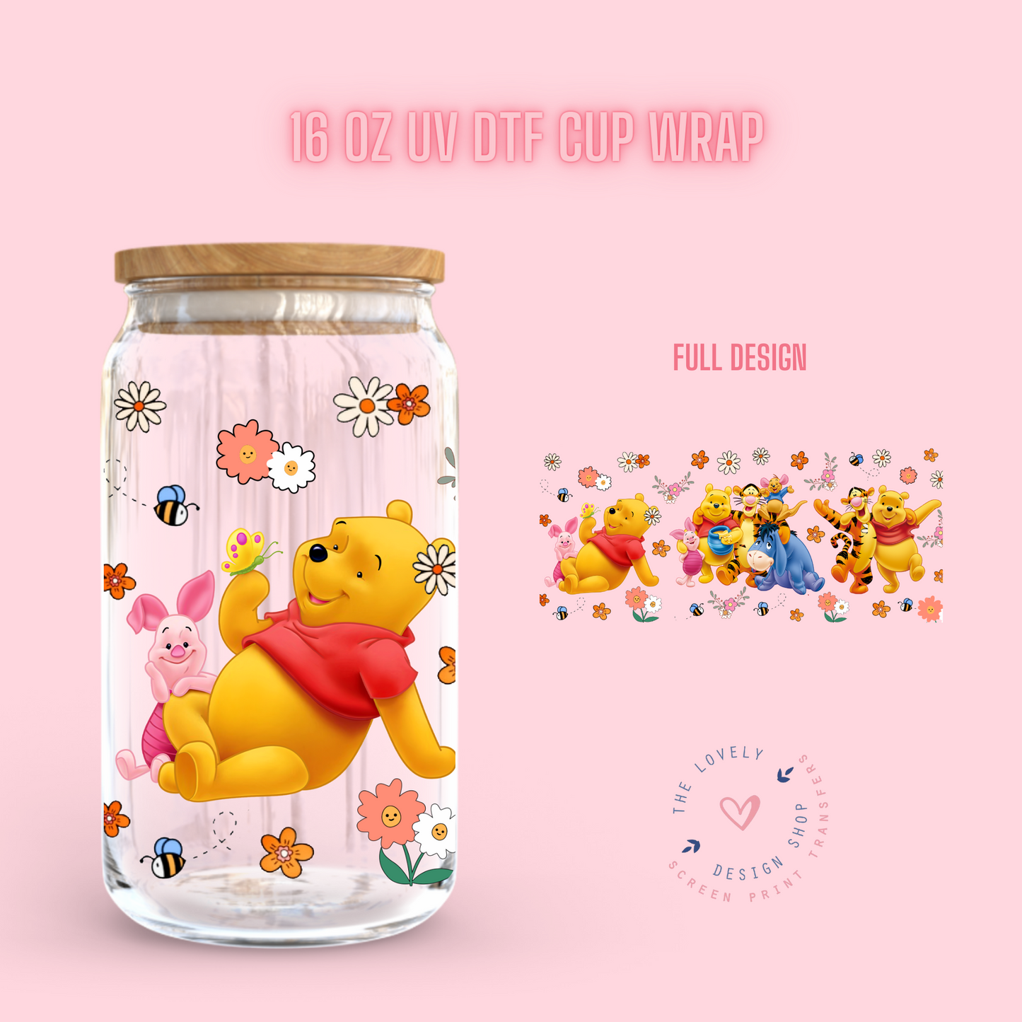 Bear and Friends Flowers and Bees Theme - UV DTF 16 oz Libbey Cup Wrap (Ready to Ship) Feb 5