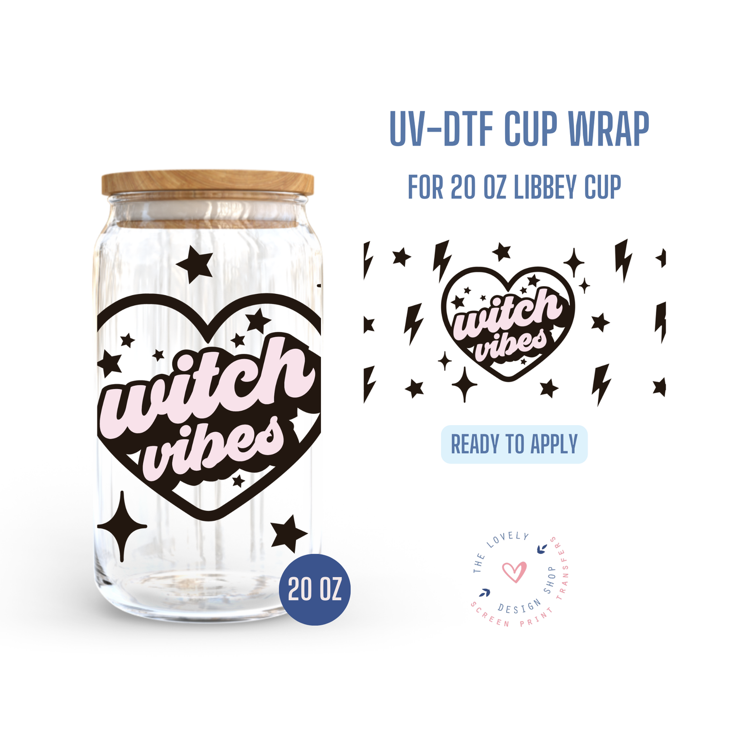 Witch Vibes - UV DTF 20 oz Libbey Cup Wrap (Ready to Ship) Jun 17