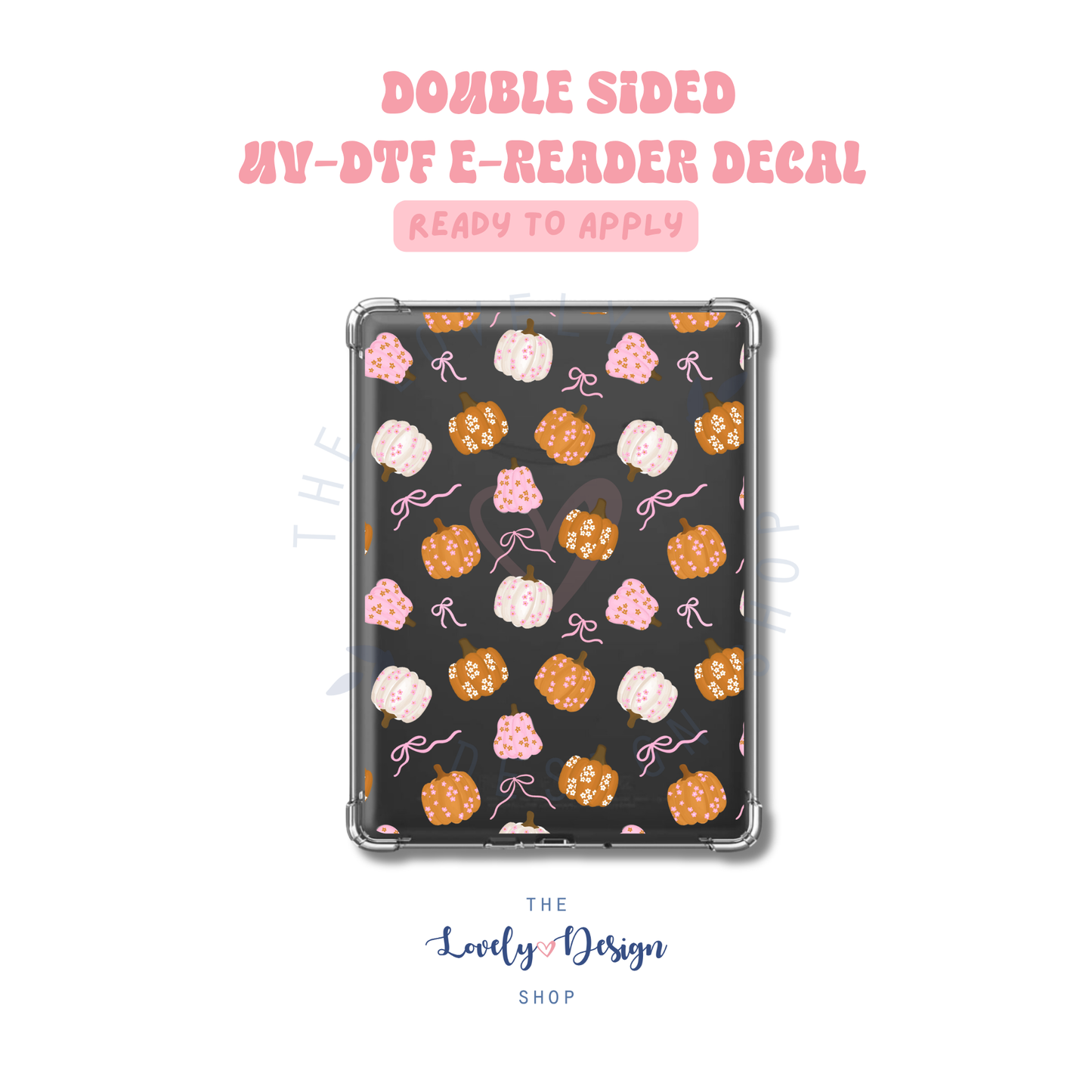 Coquette Pumpkins - UV DTF E-Reader Decal - Aug 8