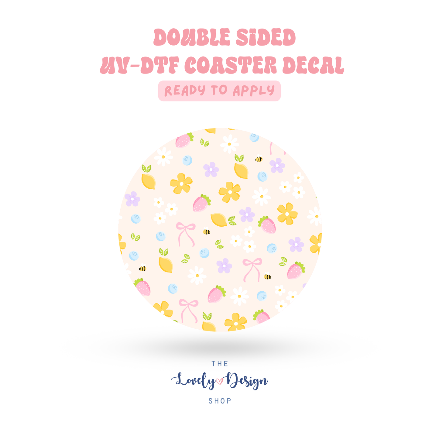 Fruity Floral - UV DTF Coaster Decal - Aug 8