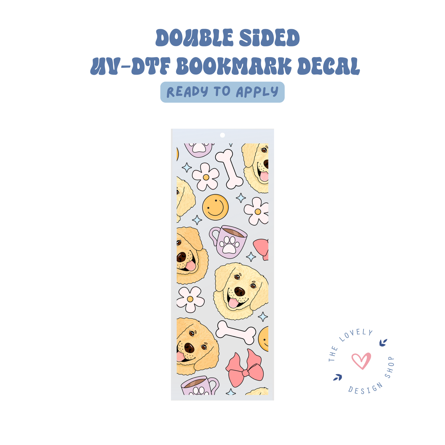 Golden Retriever - UV DTF Bookmark Decal - Aug 27