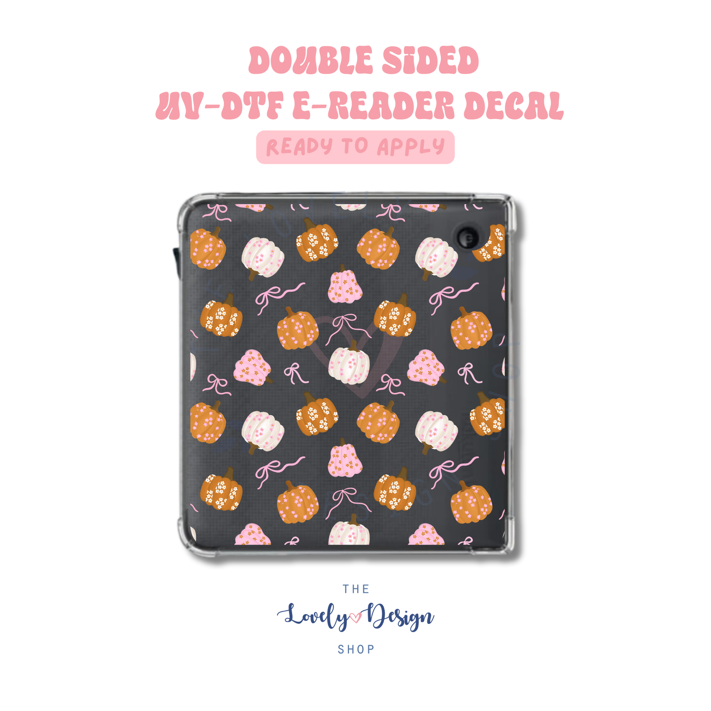 Coquette Pumpkins - UV DTF E-Reader Decal - Aug 8