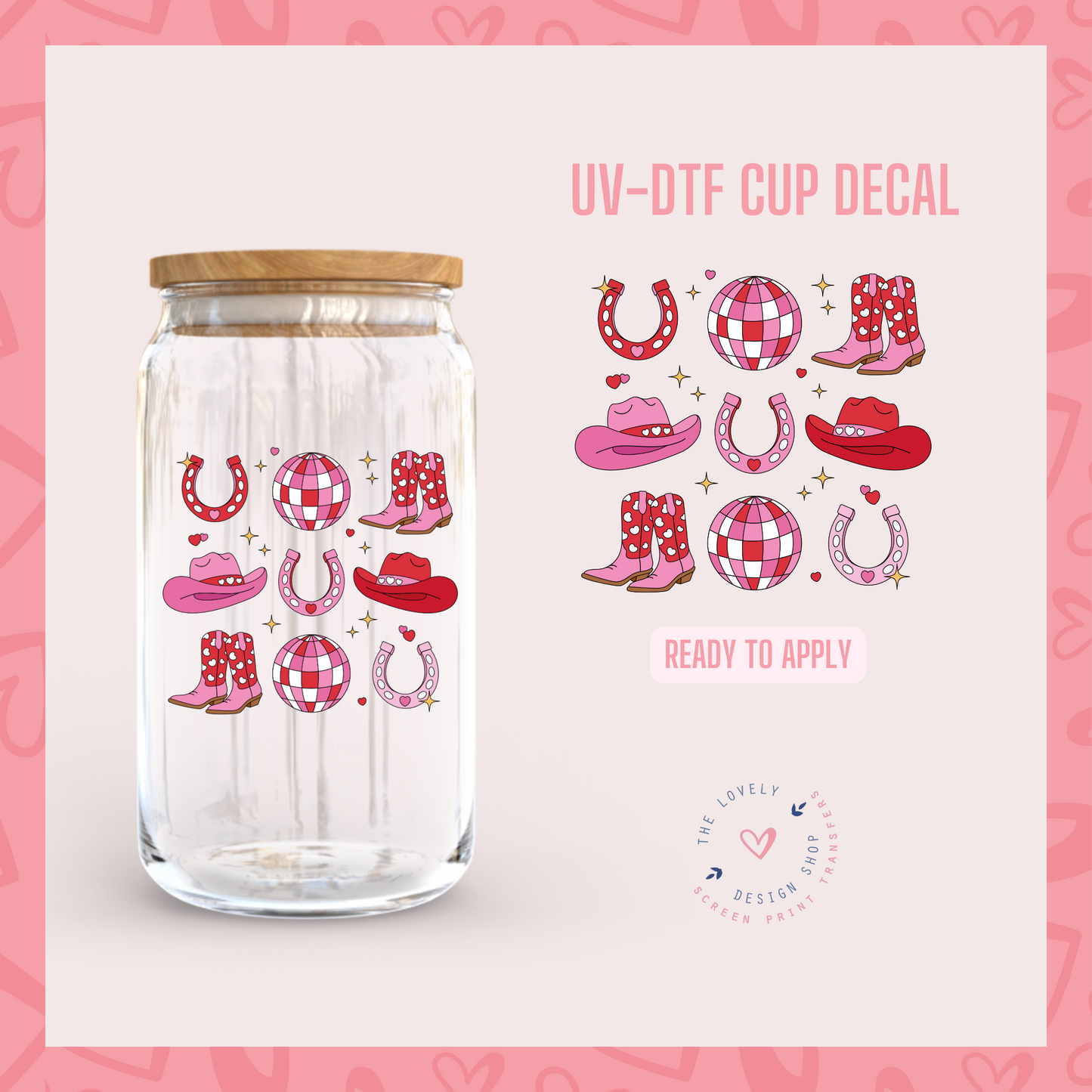 Valentine Cowgirl - UV DTF Cup Decal - Jan 14
