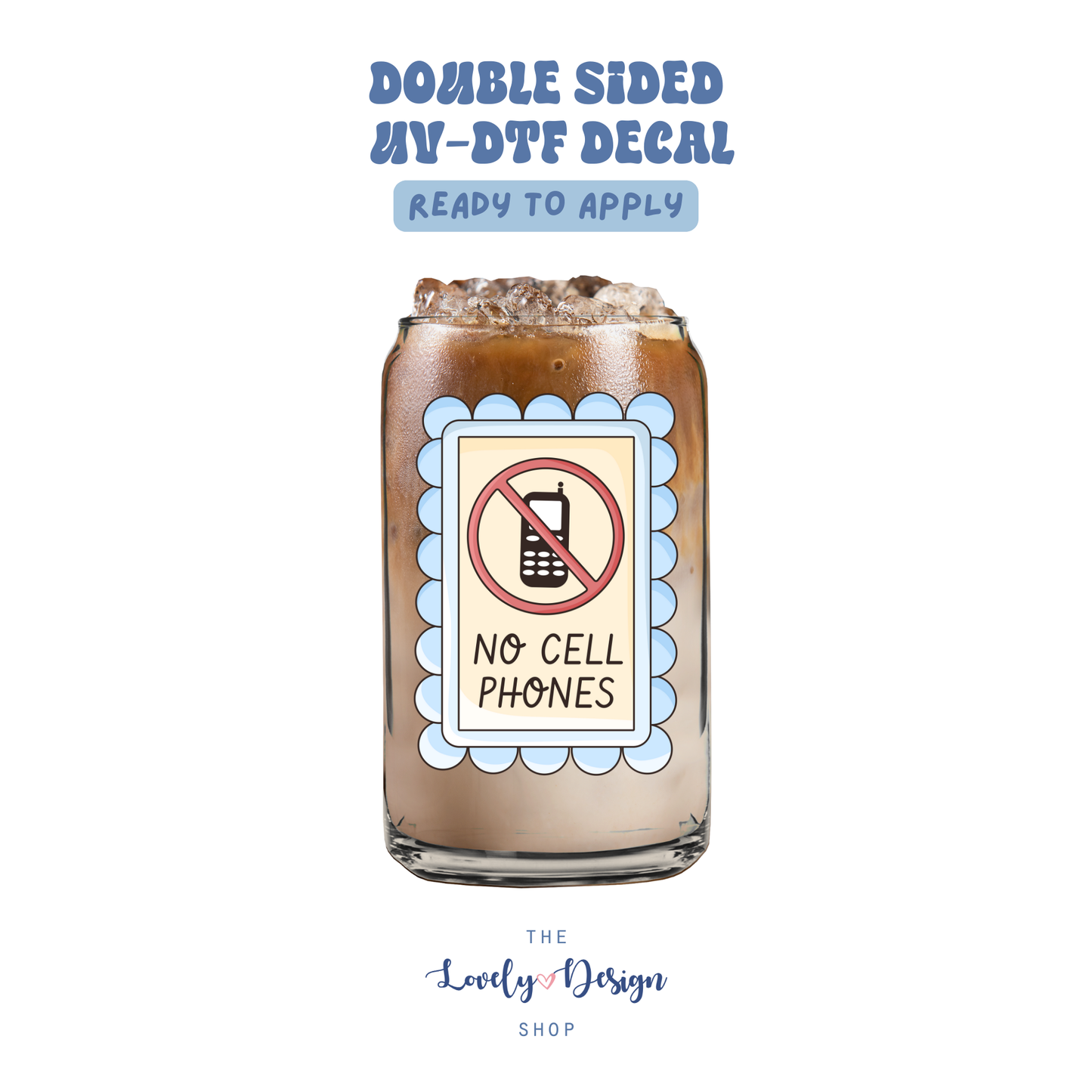 No Cell Phones Label - UV DTF Cup Decal - Sep 15