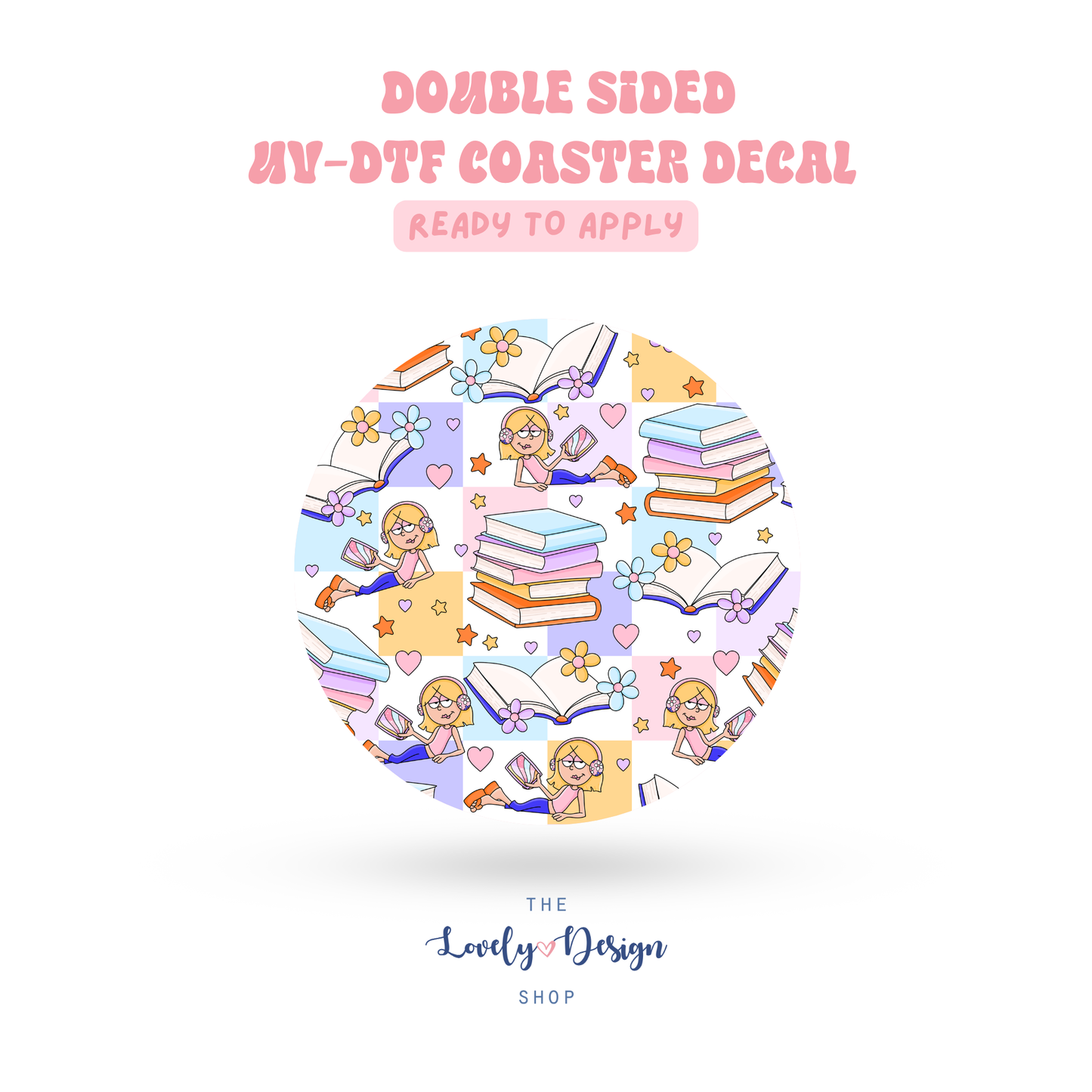 Liz Books - UV DTF Coaster Decal - Aug 8