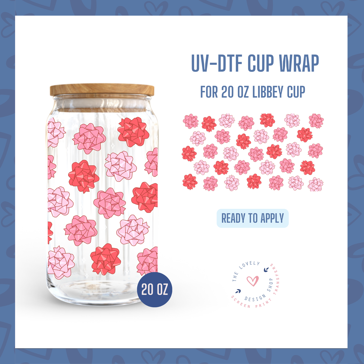Gift Bows - UV DTF 20 oz Libbey Cup Wrap - Dec 9