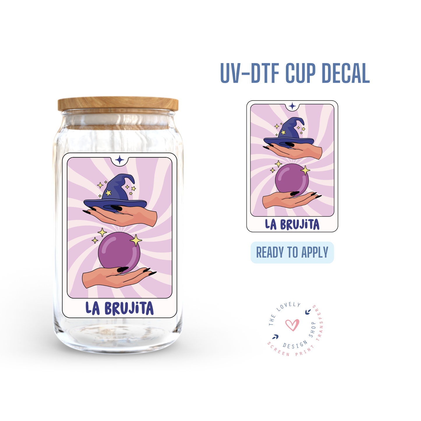La Brujita - UV DTF Cup Decal - Jul 22