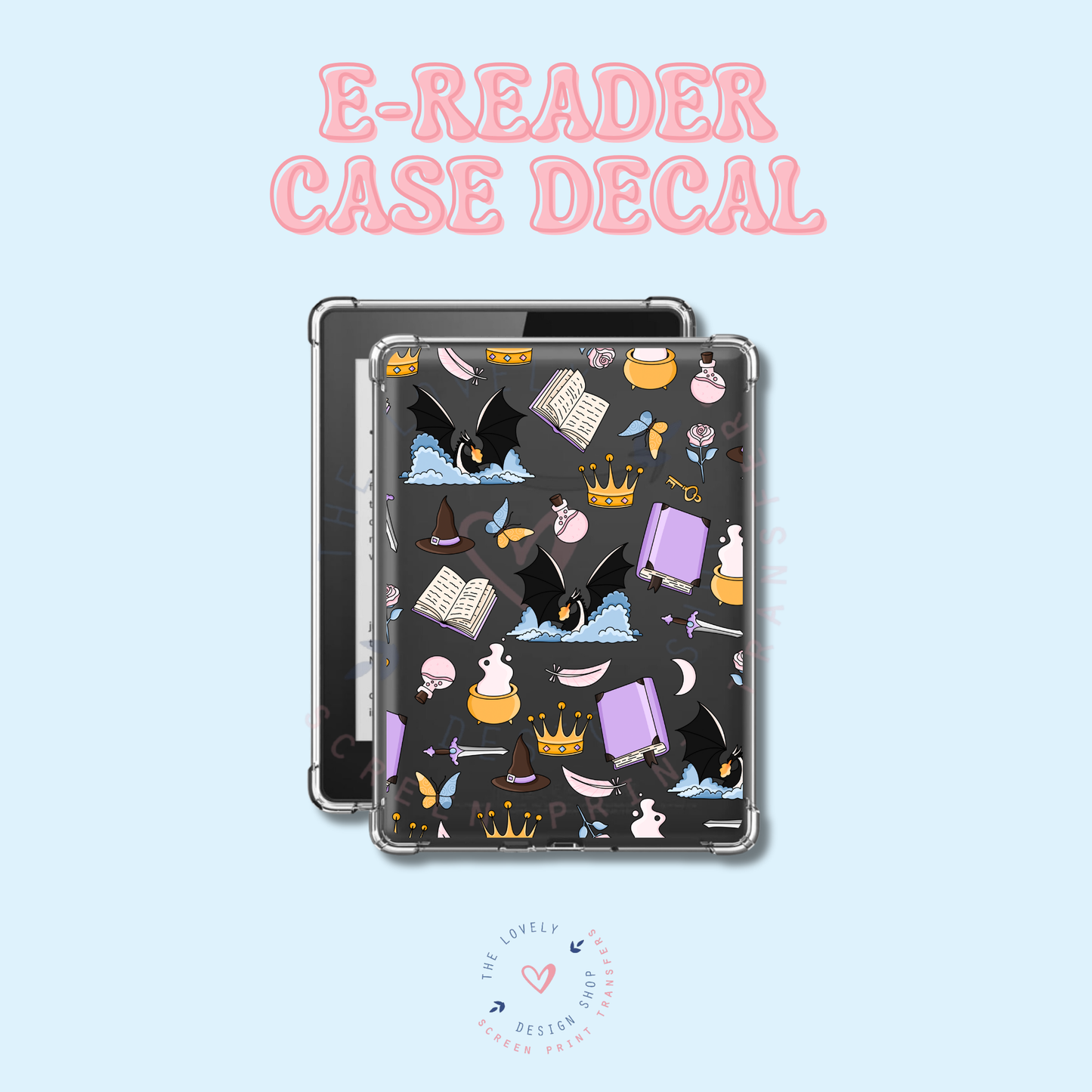 More Fantasy!!! - UV DTF E-Reader Decal - Jan 20