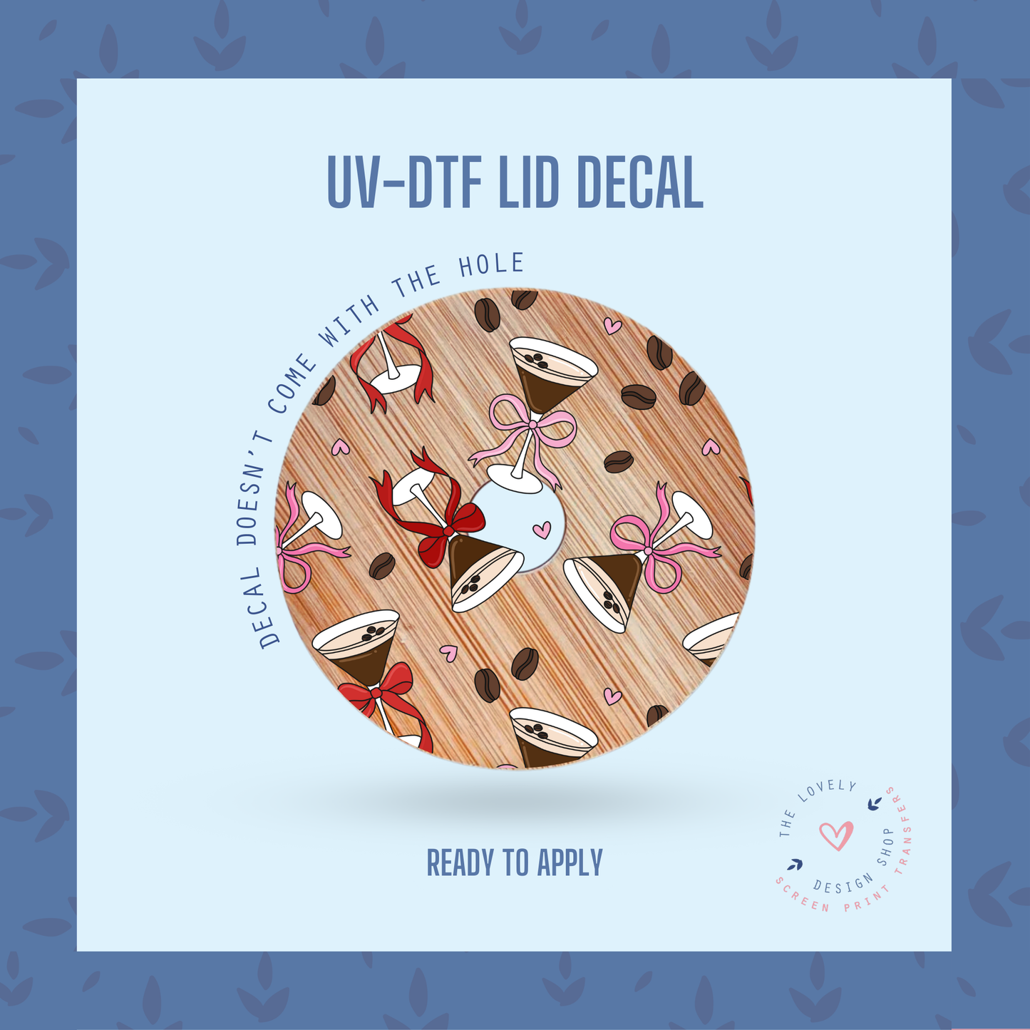 Espresso Martini - UV DTF Lid Decal - Jan 14