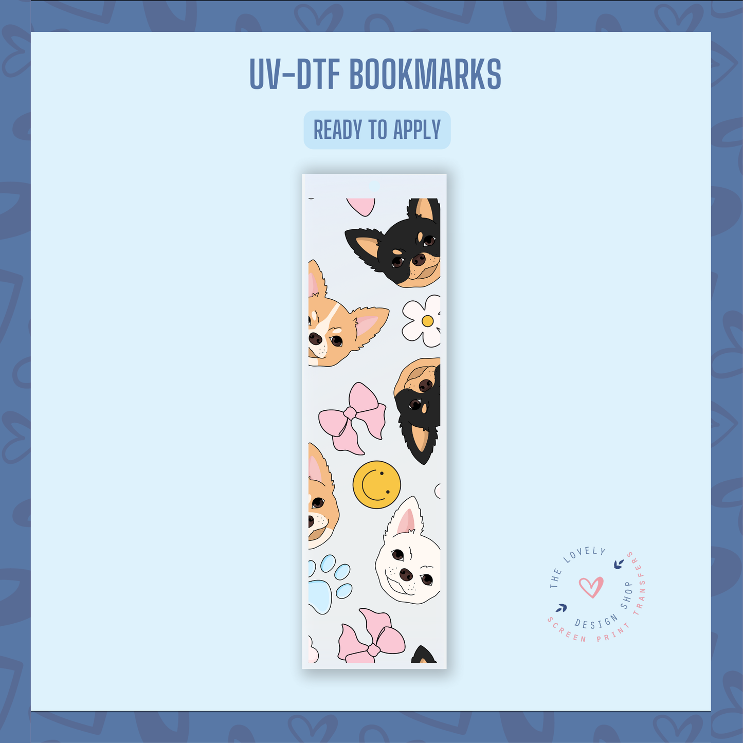 Chihuahuas - UV DTF Bookmark Decal - Aug 12