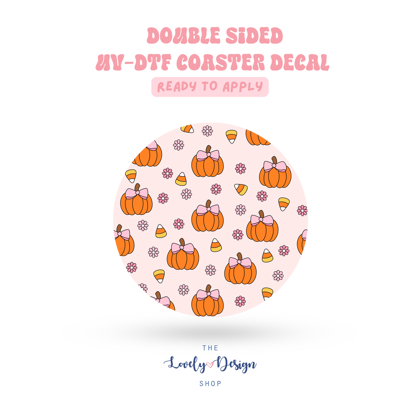 Pumpkin Candy Corn - UV DTF Coaster Decal - Aug 8