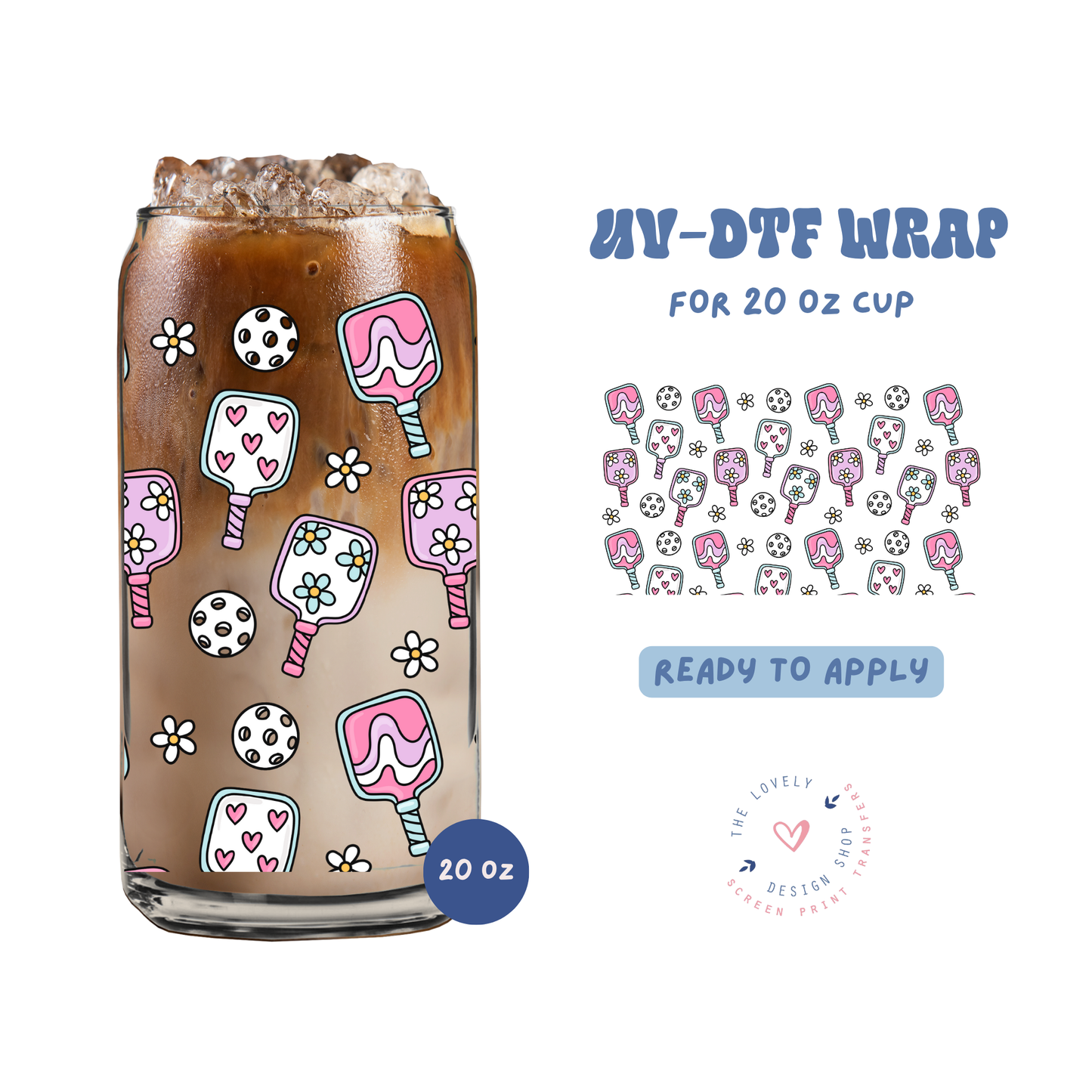 Pickleball Girlie - UV DTF 20 oz Libbey Cup Wrap - Jun 11