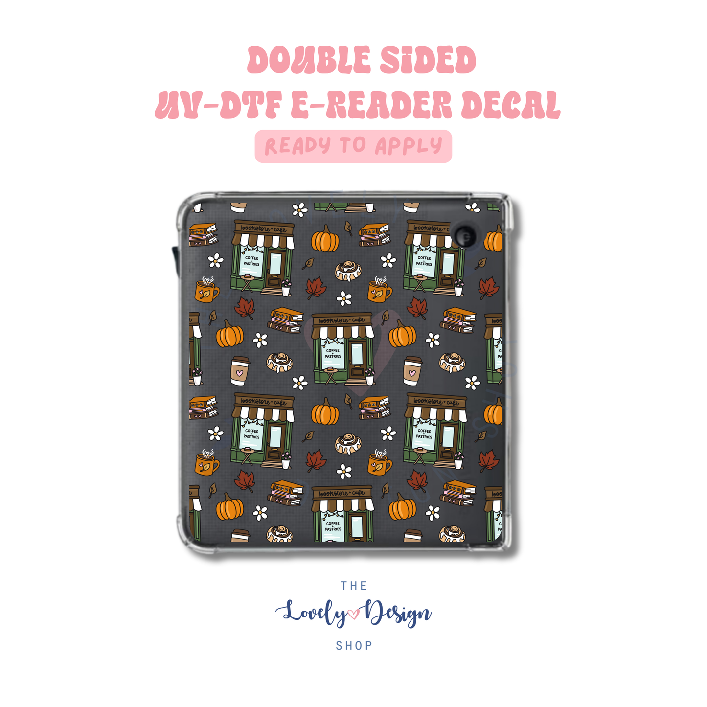 Fall Bookstore - UV DTF E-Reader Decal - Aug 8