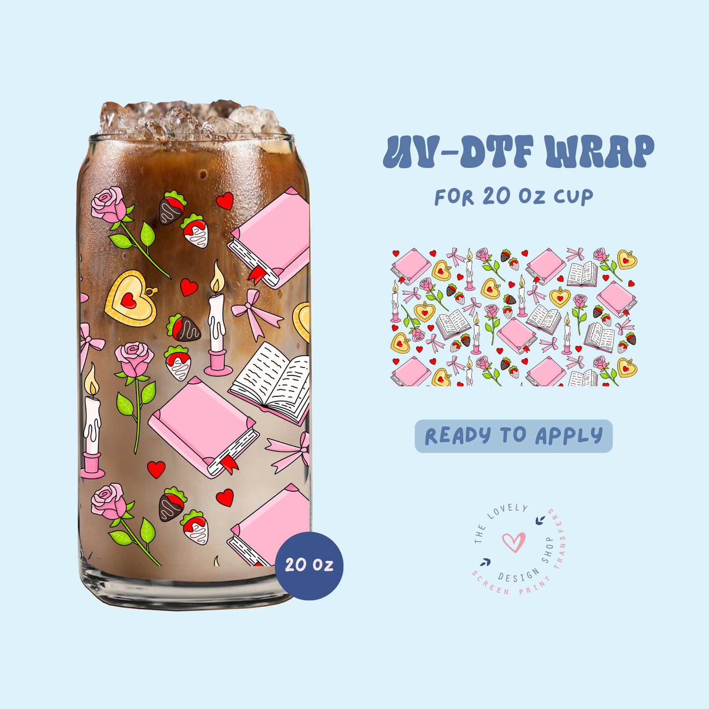Romance Forever - UV DTF 20 oz Libbey Cup Wrap - Jun 11