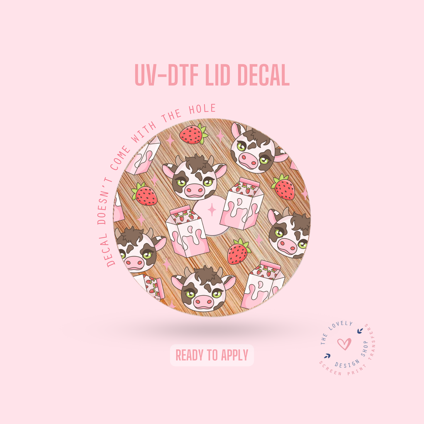 Strawberry Milk - UV DTF Lid Decal - Sep 30