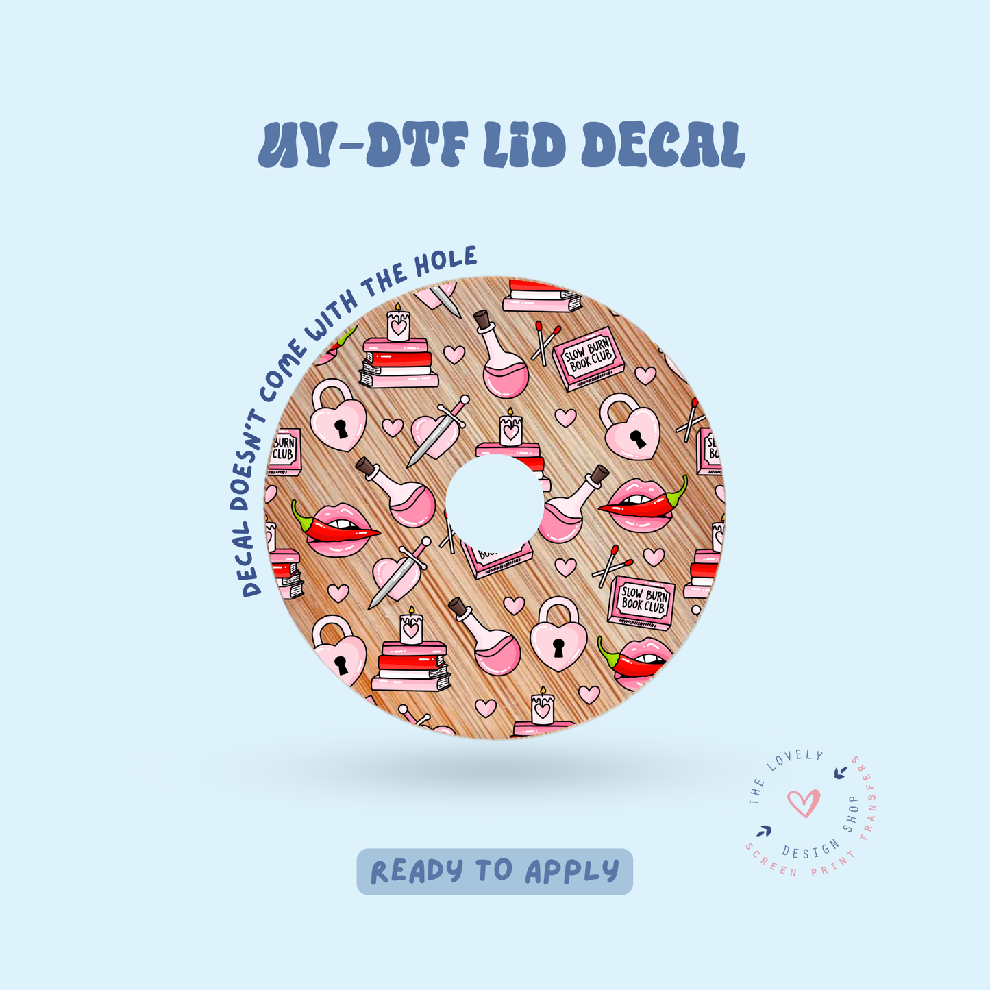 Slow Burn Book Club - UV DTF Lid Decal - Jun 11