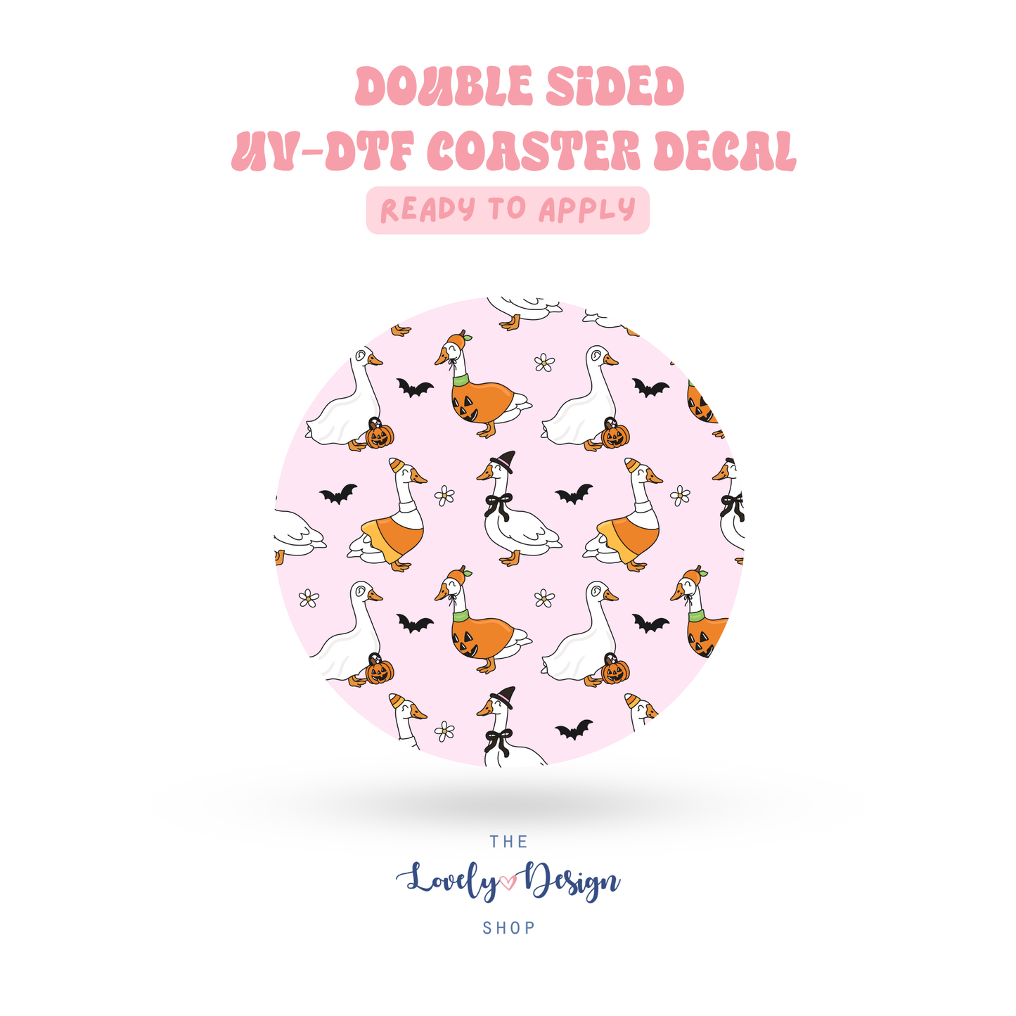 Spooky Goose - UV DTF Coaster Decal - Aug 8
