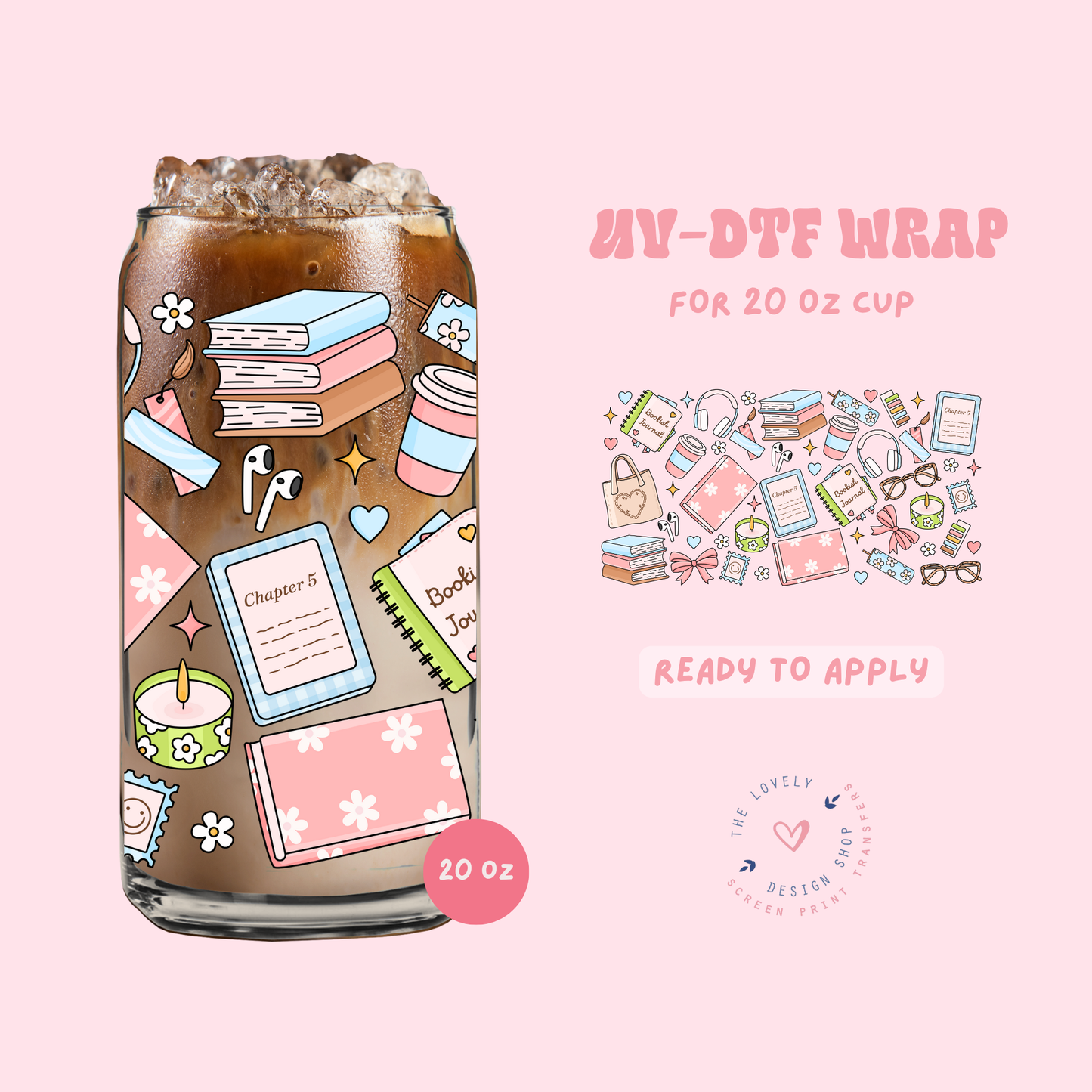 Bookish Essentials - UV DTF 20 oz Libbey Cup Wrap - Jun 11