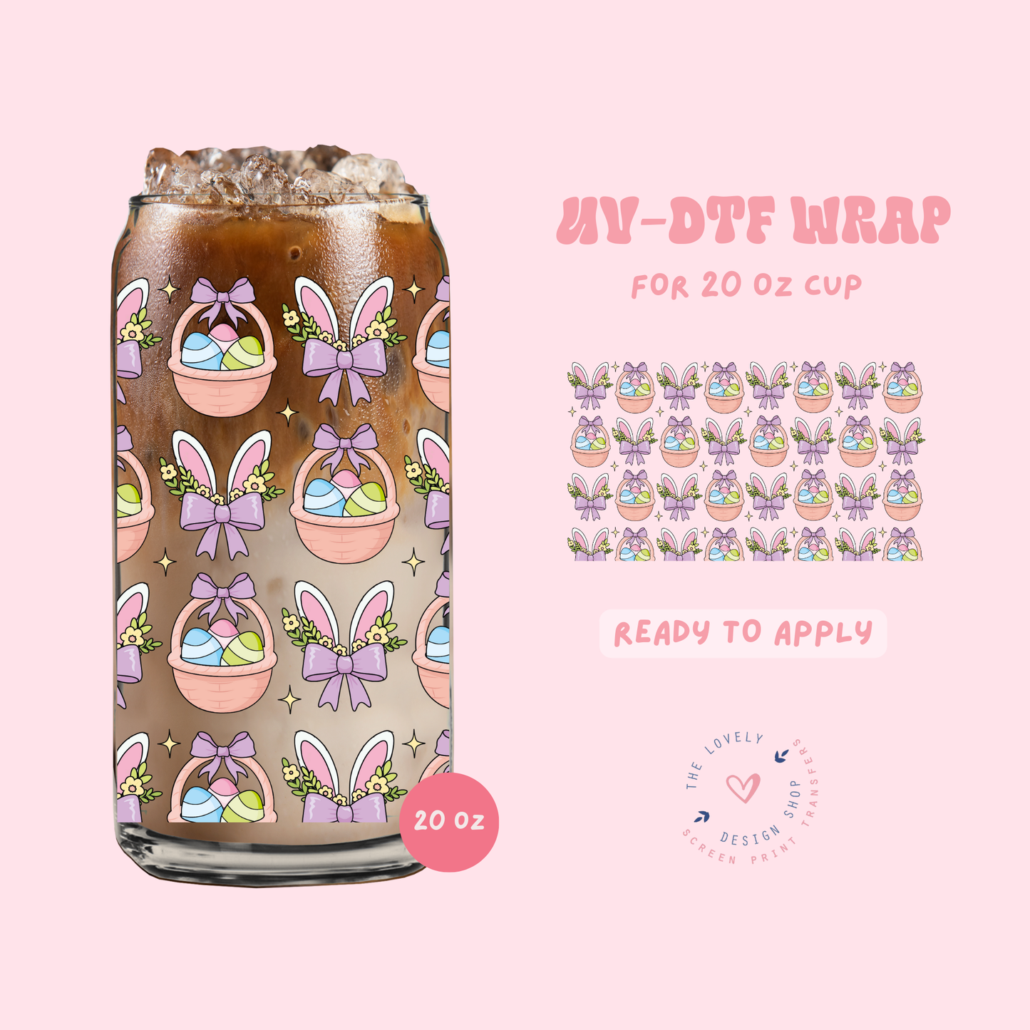 Easter Basket - UV DTF 20 oz Libbey Cup Wrap - Feb 19