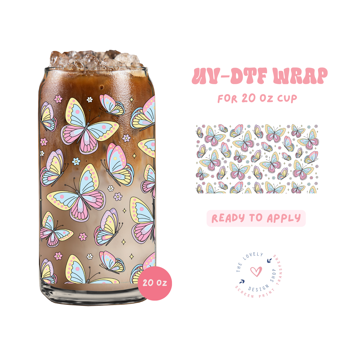 Butterflies - UV DTF 20 oz Libbey Cup Wrap - Apr 23