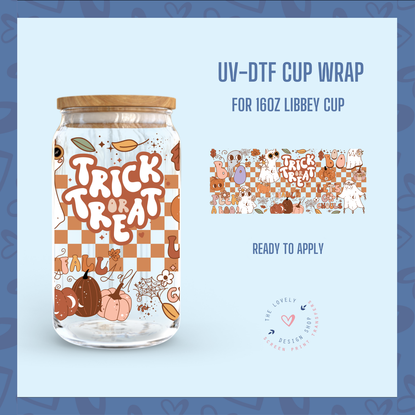 Trick or Treat - UV DTF 16 oz Libbey Cup Wrap (Ready to Ship)