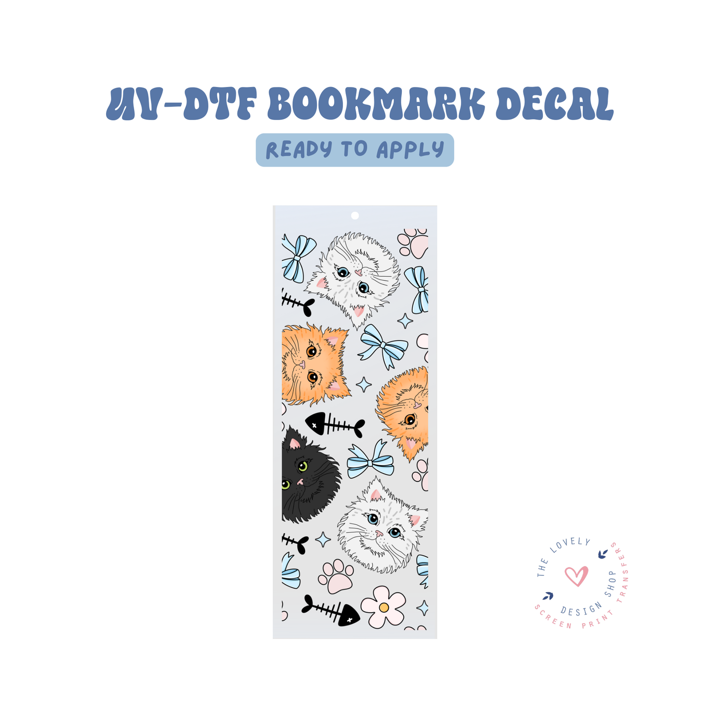 Floof Cat - UV DTF Bookmark Decal - Feb 24