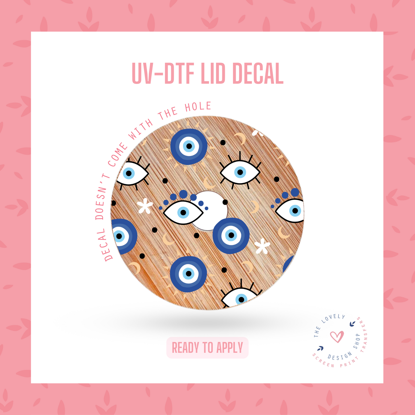 Evil Eye Daisy - UV DTF Lid Decal (Ready to Ship) Apr 29